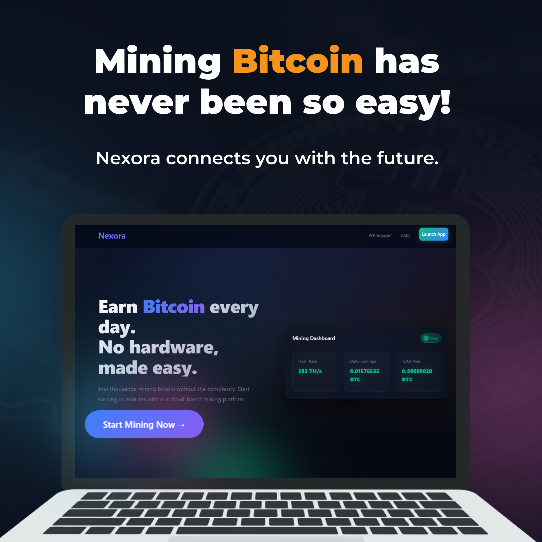 Nexora Mining allows anyone not just acquire Bitcoin, but own a Bitcoin-generating asset by purchasing hash power.

Join now -> nexoramining.com 🚀

#Bitcoin #bitcoinmining #Crypto #CryptoNews #CryptoTrading #DeFiProject #Ethereum