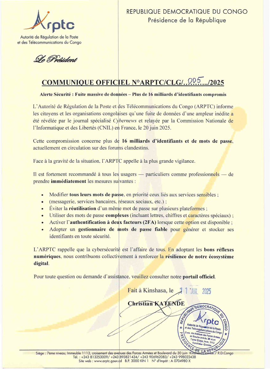 🚨 Fuite massive de données : plus de 16 milliards d’identifiants en circulation sur des forums clandestins, alerte l’ARPTC.
📅 Révélée le 20 juin 2025.
🔐 Changez vos mots de passe, activez la double authentification, utilisez un gestionnaire fiable.