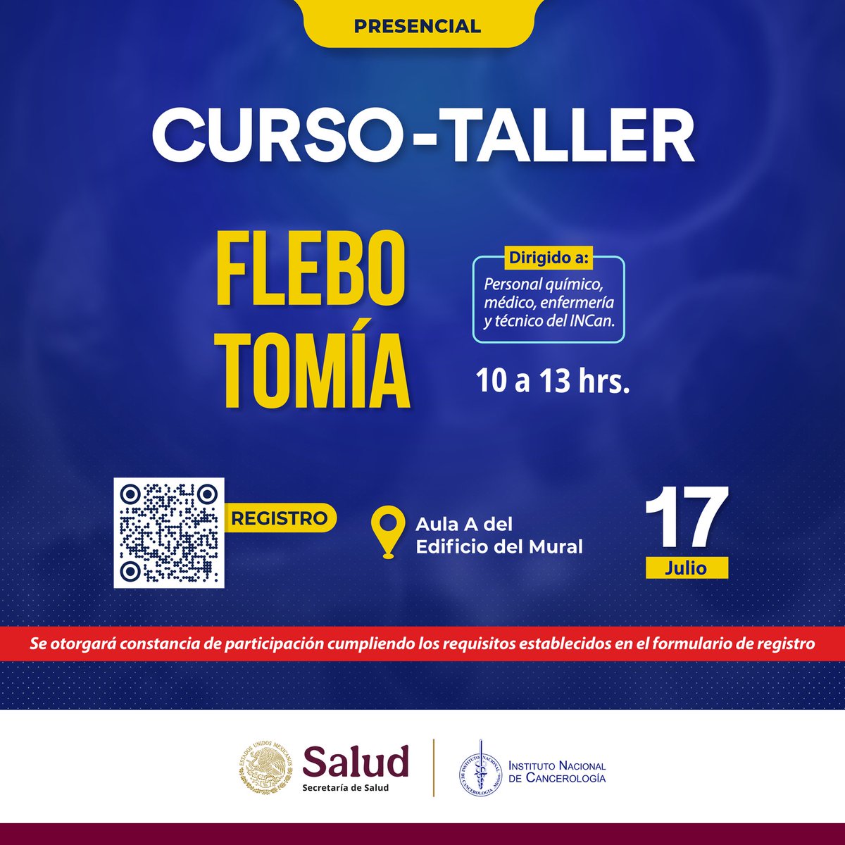 incanMX's tweet image. 📍 Curso-Taller de Flebotomía
🗓️ 17 de julio | ⏰ 10 a 13 h
📌 Aula A, Edificio del Mural
👩⚕️ Dirigido a personal médico, de enfermería, técnico y químico del INCan.
📲 Cupo limitado a 25 asistentes.
📄 Se otorgará constancia de participación cumpliendo requisitos.