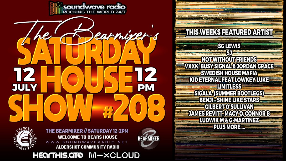 Join The BearMixer from 12pm to 2pm Saturday (12/07) for an electrifying Soundwave Saturday House Show #208.

Also Streaming to Aldershot Community Radio.

soundwaveradio.net
mixcloud.com/live/bearmixer
hearthis.at/bearmixer/
barechoonsradio.co.uk

Welcome To Bears House