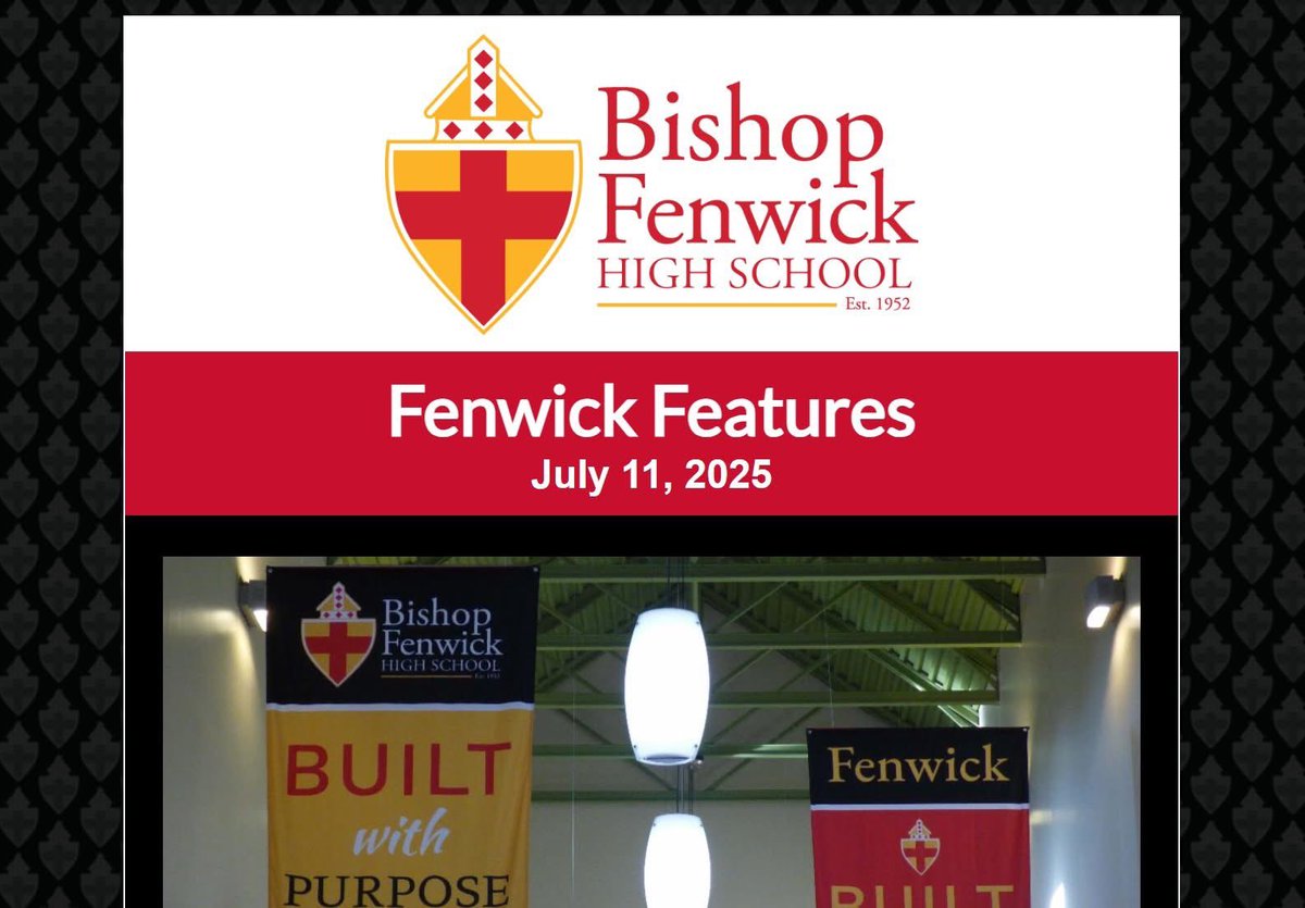 Bishop Fenwick High School (@bishopfenwick1) on Twitter photo Falcons, Check Your Inbox!
Today’s Fenwick Features was just sent to all students and families registered with our Admissions Office for the upcoming school year. Inside, you’ll find many important updates.
Didn’t see it? No worries - email us at marketing@fenwickfalcons.org Falcons, Check Your Inbox!
Today’s Fenwick Features was just sent to all students and families registered with our Admissions Office for the upcoming school year. Inside, you’ll find many important updates.
Didn’t see it? No worries - email us at marketing@fenwickfalcons.org