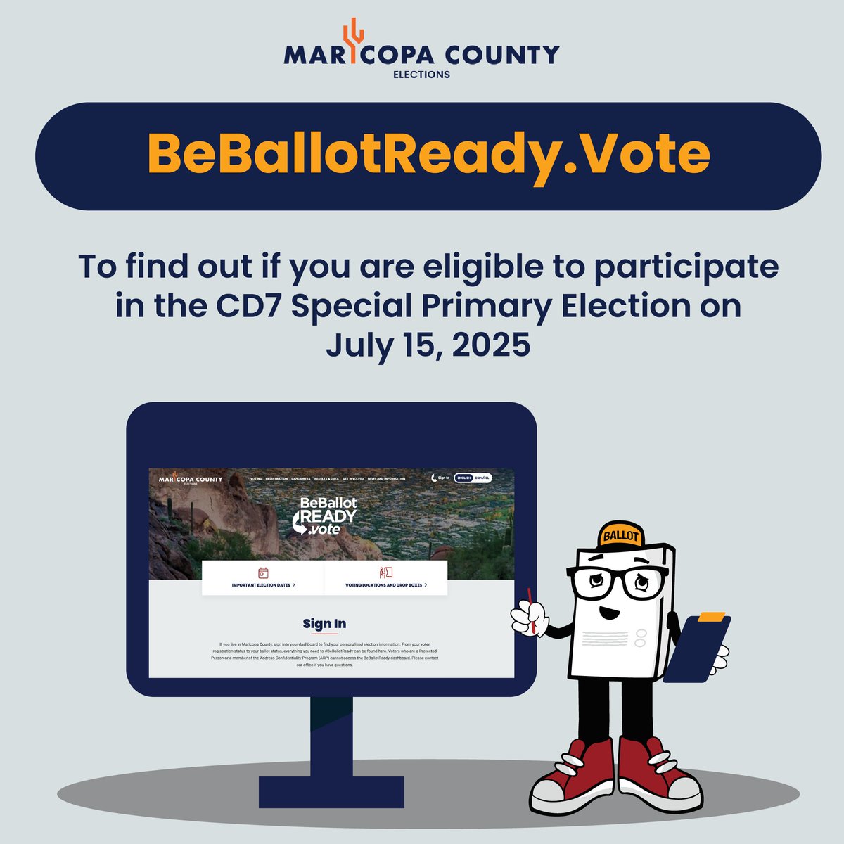 MaricopaVote's tweet image. Not sure if you live in Congressional District 7 and can vote in the Special Primary Election? Visit BeBallotReady.Vote to check your eligibility before the election on July 15, 2025!