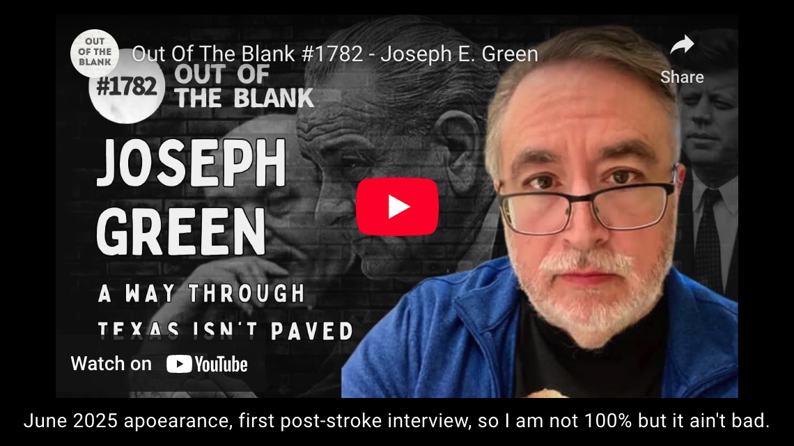 Joe Green Isn’t Dead and Hopes to Stay That Way

Joe is navigating  physiological changes (multiple mini-strokes) and needs our financial support. ANY amount is gratefully received to defray med-indust-complex costs. Please give this widest possible play:
gofund.me/6a9ac9c2