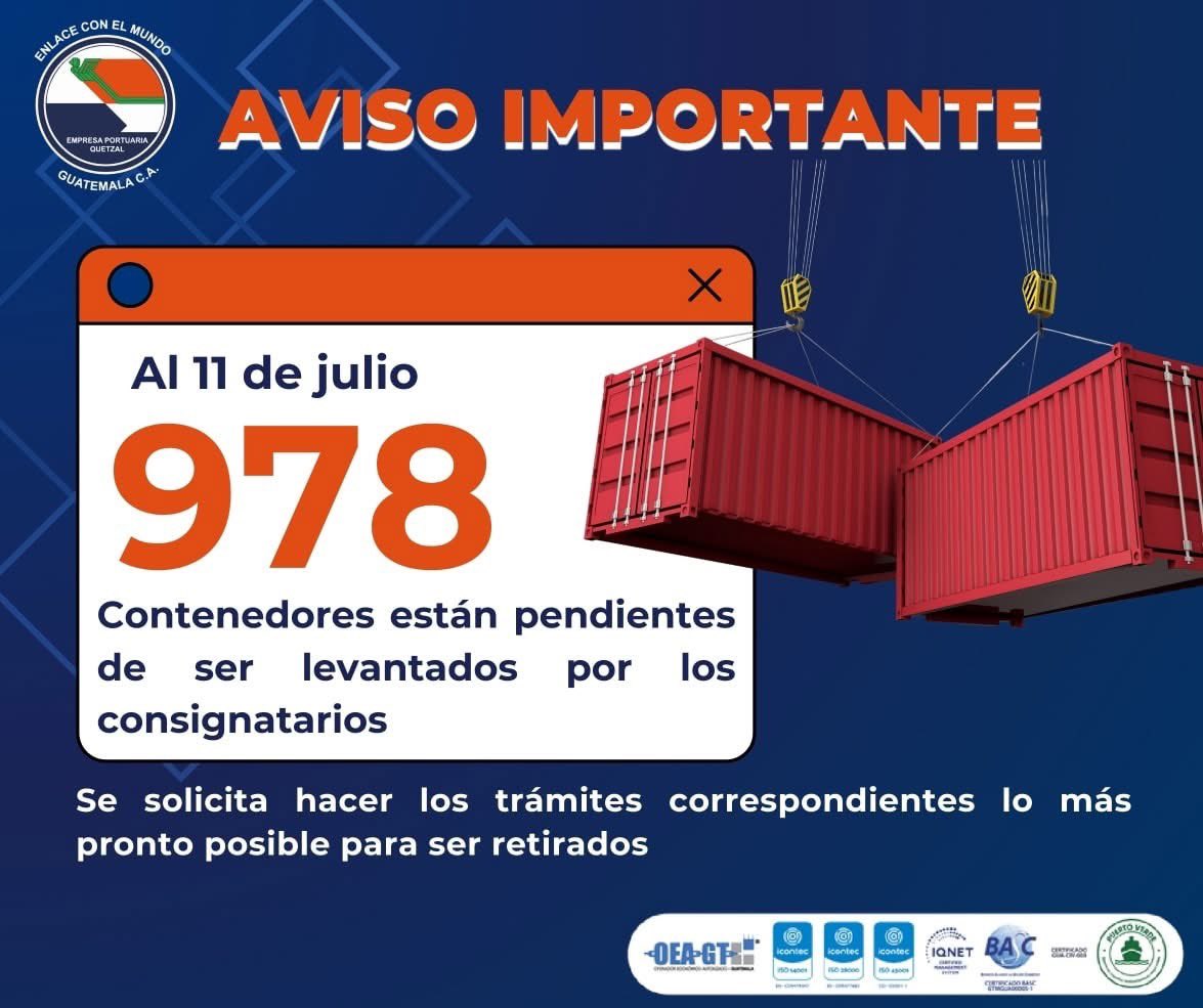 🔔 Recuerda realizar los trámites correspondientes con tu transportista para agilizar la salida de los contenedores de puerto🔔

<a href="/AGEXPORTGT/">AGEXPORT</a> <a href="/CUTRIGUA/">CUTRIGUA</a> <a href="/SATGT/">SAT Guatemala</a> <a href="/cpngobgt/">Comisión Portuaria Nacional</a> <a href="/Sol_Logistics/">Sol Logistic’s Group.</a> <a href="/industriaguate/">Cámara de Industria de Guatemala</a> <a href="/CamComercioGT/">Cámara de Comercio de Guatemala</a>