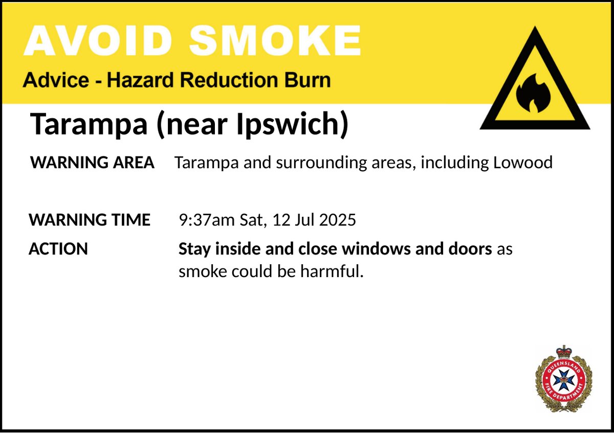 AVOID SMOKE (HAZARD REDUCTION BURN) - Tarampa (near Ipswich) - fire as at  9:37am Saturday, 12 July 2025
For all current warnings, updates and mapping go to fire.qld.gov.au/Current-Incide…