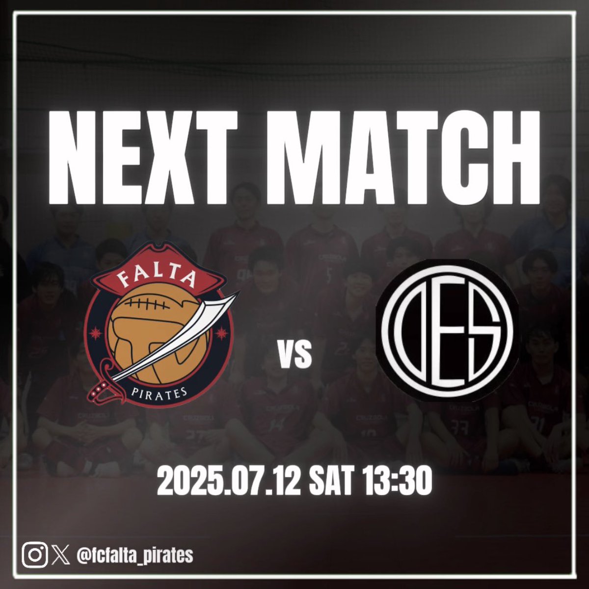 🏴‍☠️NEXT MATCH🏴‍☠️

🏆 JFA 第31回 #全日本フットサル選手権 大会 東京都大会予備予選 2回戦
🆚 Desafio Tokyo
🗓️ 7/12(土)
⏰ 13:30
🏟️ 京王アリーナTOKYOサブアリーナ

#FCFALTAPIRATES #futsal