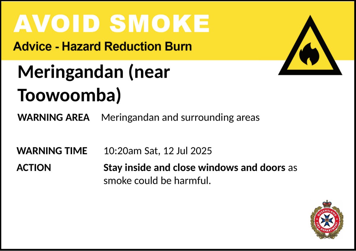 AVOID SMOKE (HAZARD REDUCTION BURN) - Meringandan (near Toowoomba) - fire as at 10:20am Saturday, 12 July 2025
For all current warnings, updates and mapping go to fire.qld.gov.au/Current-Incide…