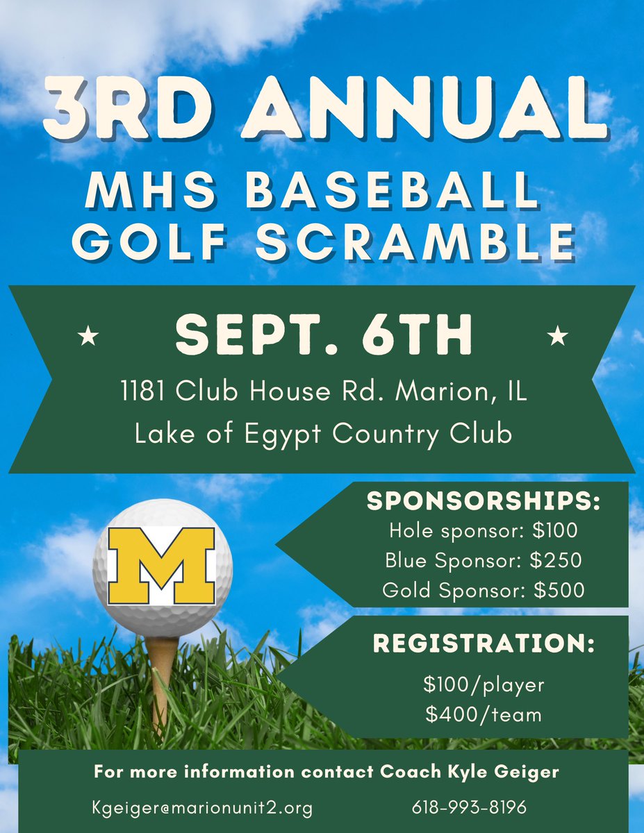 🚨 SAME THE DATE 🚨 
3rd annual Marion baseball golf scramble <a href="/lakeofegyptcc/">Lake Of Egypt</a> .
Contact Coach Geiger for questions and addition information. <a href="/MarionWildcats/">MHS Athletics</a> <a href="/MarionHSIL/">Marion High School</a> <a href="/MarionUnit2/">Marion Unit 2 Schls</a> <a href="/Geiger15/">Kyle Geiger</a>