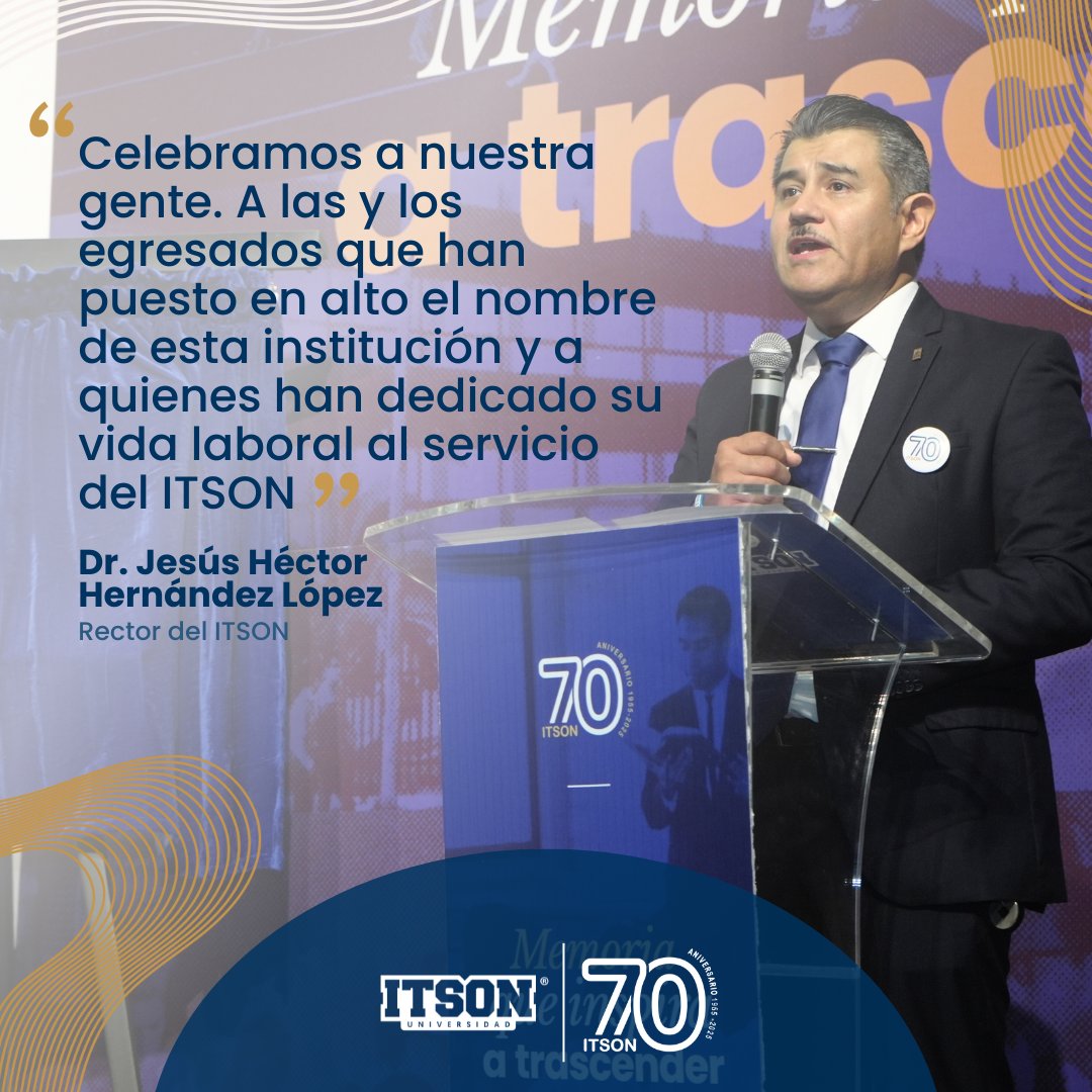 ITSON, Memoria que inspira a trascender. 💙

#70aniversarioitson