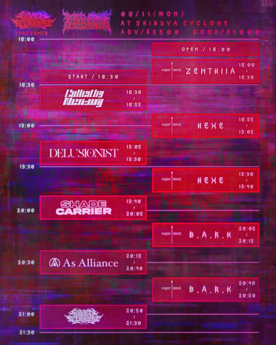 [EVENT UPDATE]
POST-SENSE//COLD SPARK
2024.08.11 SUN @ 渋谷CYCLONE
HOST: GIVEN BY THE FLAMES

■出演
・GIVEN BY THE FLAMES
・SHADECARRIER
・Called by Mercury
・As Alliance
・DELUSIONIST
■DJ
・EXPERIMENT

&gt;&gt; Shadecarrier 出演 19:40〜

TICKET ▼
t.livepocket.jp/e/mzk-r