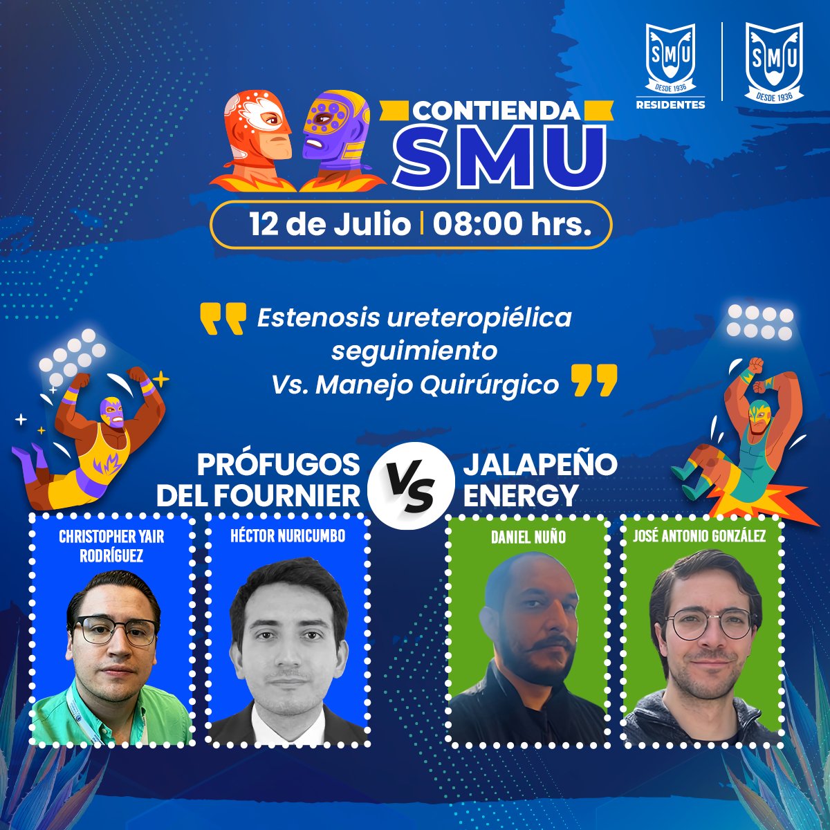Residentes_SMU's tweet image. 🤼💥 Los participantes de la 'Contienda SMU´ continúan preparándose para obtener un puntaje alto en cada encuentro. 🙌📣 ¡Te esperamos este sábado 12 de julio, apoya a tu equipo favorito!
🕗Horario: 8:00 hrs.
📍Ubicación: Auditorio SMU
🌐Streaming: smu.mx y…