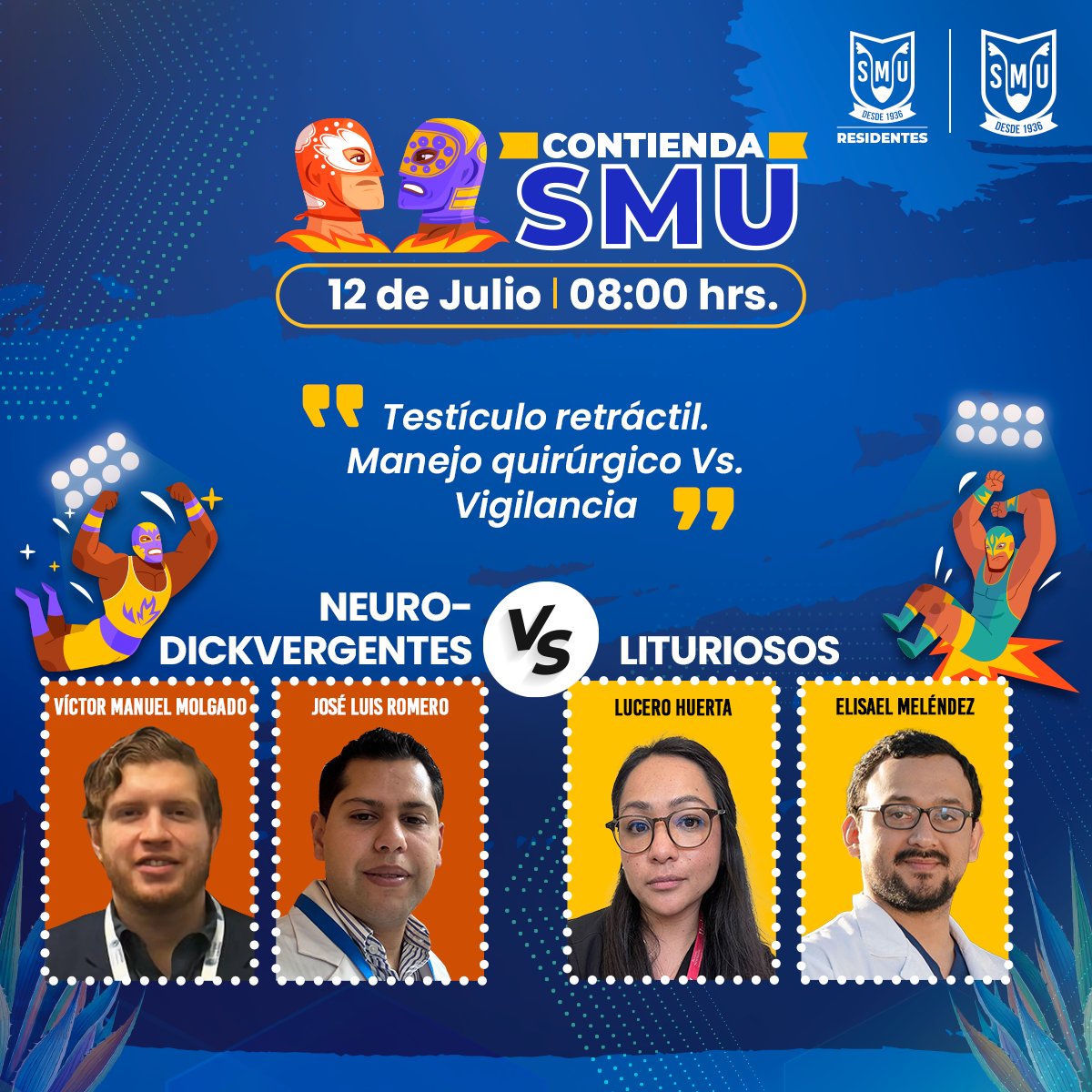 Residentes_SMU's tweet image. 🤼💥 Los participantes de la 'Contienda SMU´ continúan preparándose para obtener un puntaje alto en cada encuentro. 🙌📣 ¡Te esperamos este sábado 12 de julio, apoya a tu equipo favorito!
🕗Horario: 8:00 hrs.
📍Ubicación: Auditorio SMU
🌐Streaming: smu.mx y…