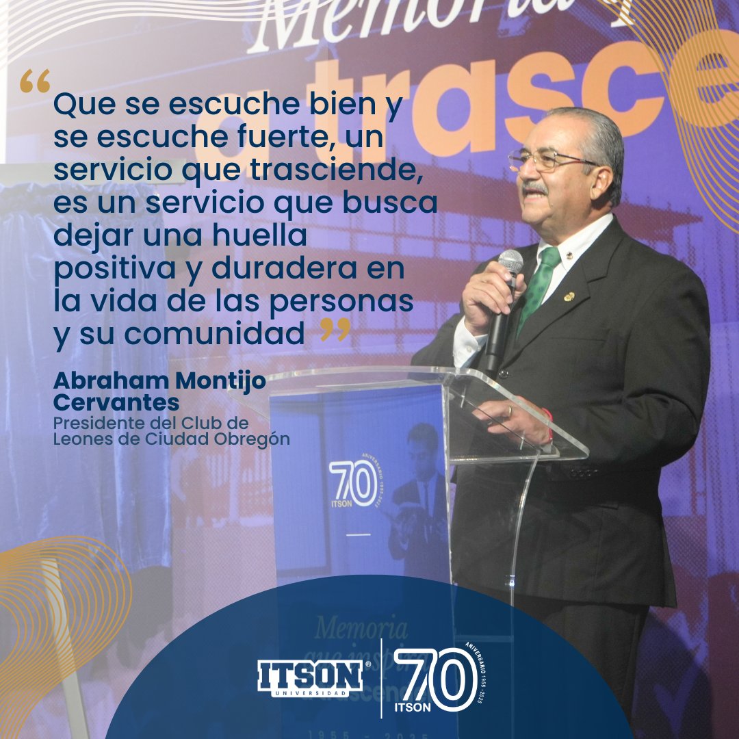 ITSON, Memoria que inspira a trascender. 💙 #70aniversarioitson