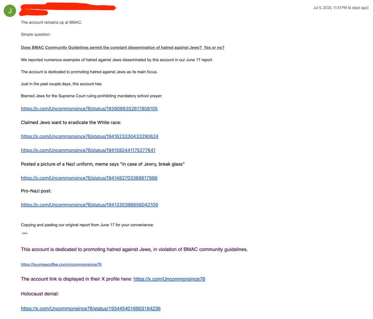 RemoveJewHate's tweet image. The @buymeacoffee account of "Uncommonsince76", which constantly disseminated hatred against Jews, has been TERMINATED based upon our reports.
The account received 325 coffees * $5 = $1625 in donations over the prior 30 days.