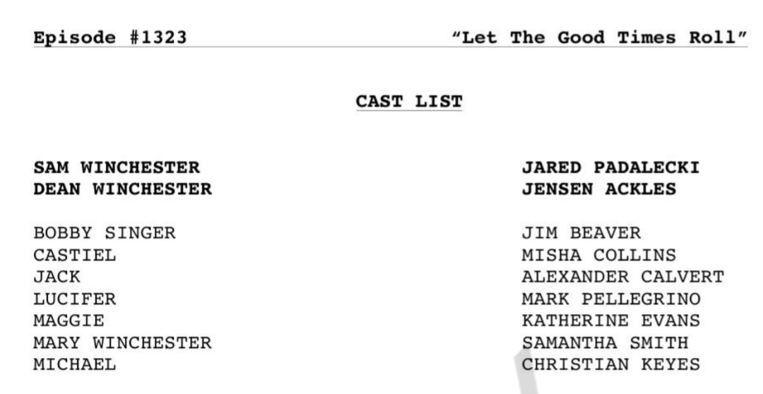 i find it so funny that people try to have a debate(?) about whether supernatural had more than 2 lead actors when all their scripts look like this. like bold and two line breaks just in case you were confused