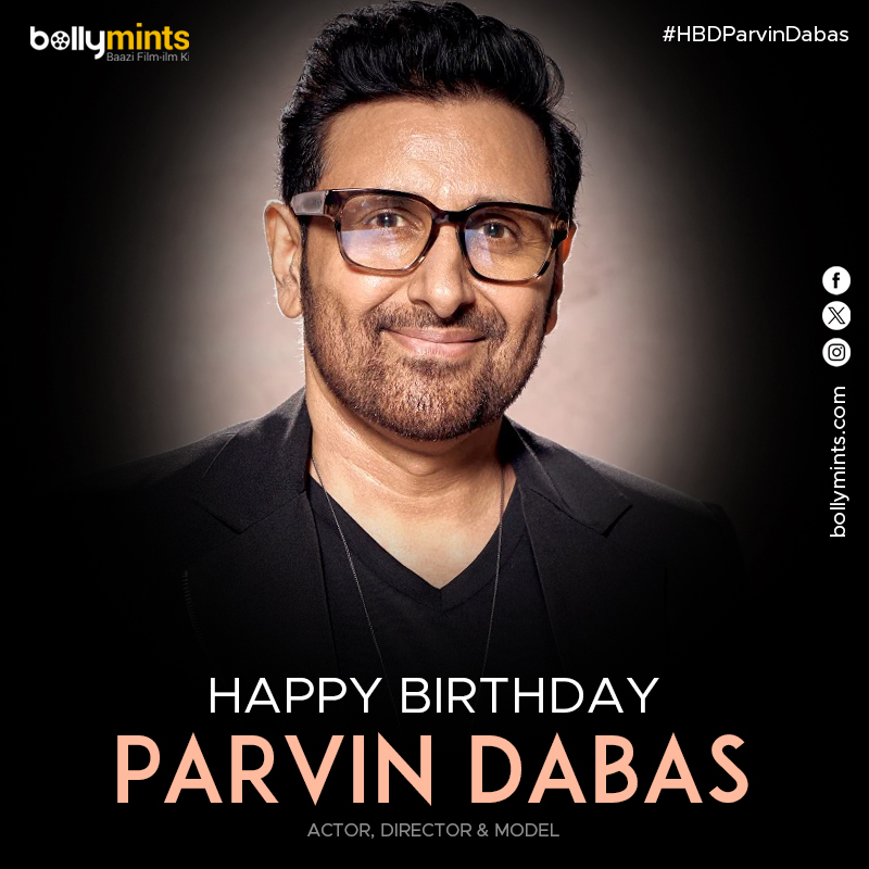 BollyMints's tweet photo. Wishing A Very Happy Birthday To Actor & Director #ParvinDabas Ji !
#HBDParvinDabas #HappyBirthdayParvinDabas #ProPanjaLeague https://t.co/Xafr62NvFb