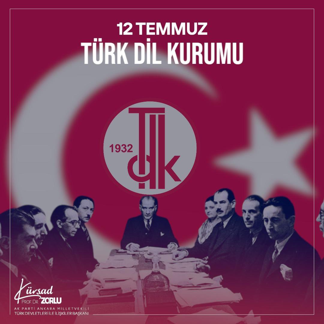 Prof.Dr.Kürşad ZORLU (@zorlu77) on Twitter photo 📚 Türk Dil Kurumu’nun Kuruluş Yıldönümü
Milletimizin kültürünü, tarihini ve düşünce dünyasını taşıyan en önemli değerimiz Türkçemizdir. 
Bu değerin korunması ve geliştirilmesi amacıyla, Gazi Mustafa Kemal Atatürk’ün öncülüğünde 12 Temmuz 1932’de kurulan Türk Dil Kurumu, bugün 📚 Türk Dil Kurumu’nun Kuruluş Yıldönümü
Milletimizin kültürünü, tarihini ve düşünce dünyasını taşıyan en önemli değerimiz Türkçemizdir. 
Bu değerin korunması ve geliştirilmesi amacıyla, Gazi Mustafa Kemal Atatürk’ün öncülüğünde 12 Temmuz 1932’de kurulan Türk Dil Kurumu, bugün