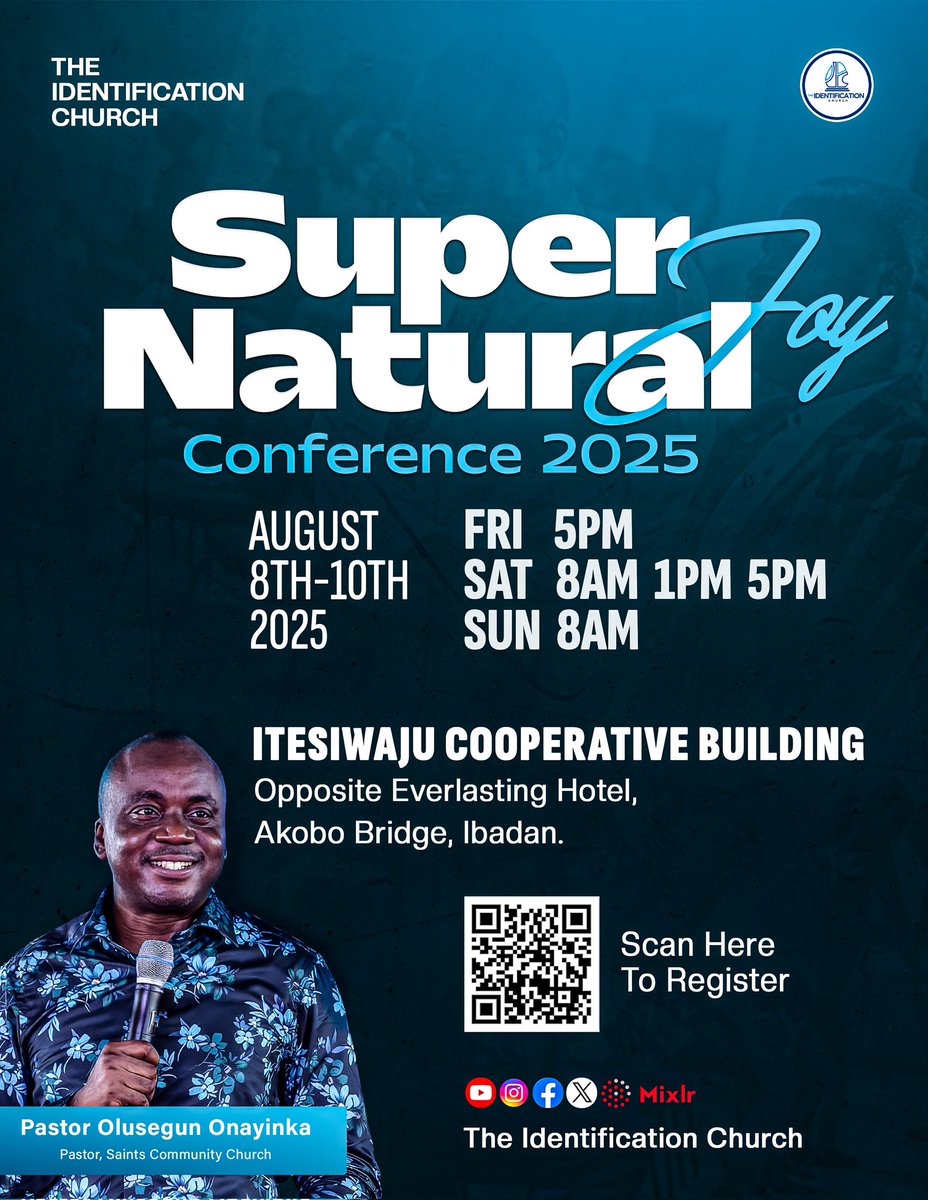 It's Supernatural Joy Conference 2025!

In the city of Ibadan, at The Identification Church

Such a strong move of the Spirit we anticipate!

It will be heaven on earth!

Supernatural moments upon supernatural moments

Glory upon glory moments

This year, we have the privilege
