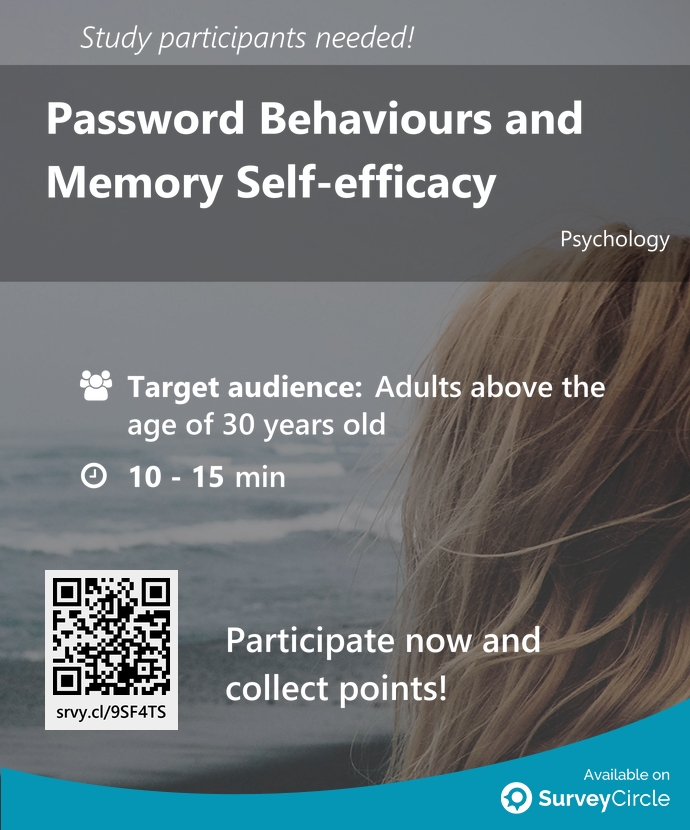 top_studies's tweet image. Participants needed for top-ranked study on SurveyCircle:

"Password Behaviours and Memory Self-efficacy" surveycircle.com/9SF4TS/ via @SurveyCircle

#passwords #selfefficacy #conscientiousness #survey #surveycircle