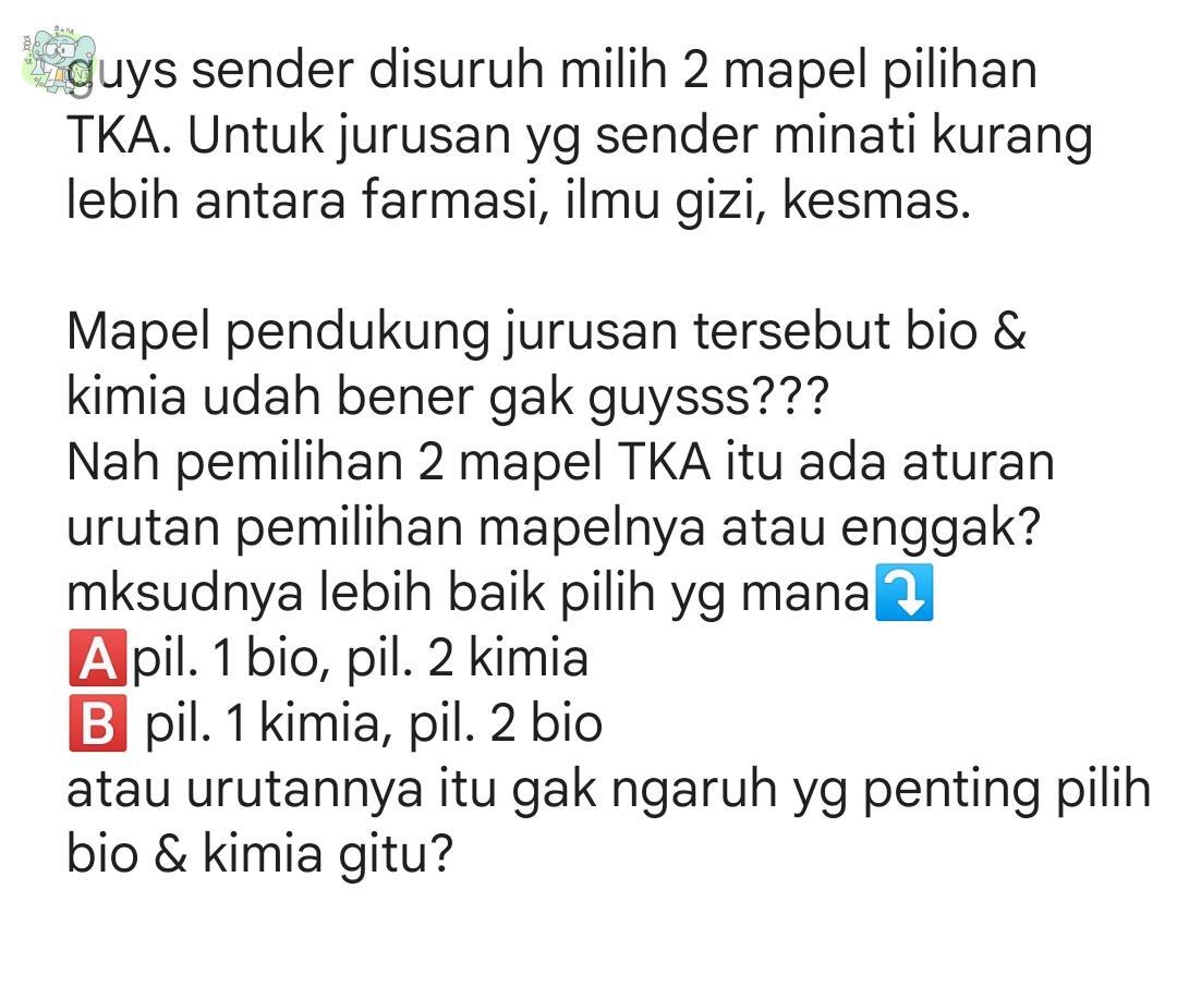 sch! MAU TANYAA 🙌 guys sender disuruh milih 2 mapel pilihan TKA. Nah pemilihan 2 mapel TKA itu milihnya harus urut atau gimna ya? lebih jelasnya di gambar bawah ini⤵️