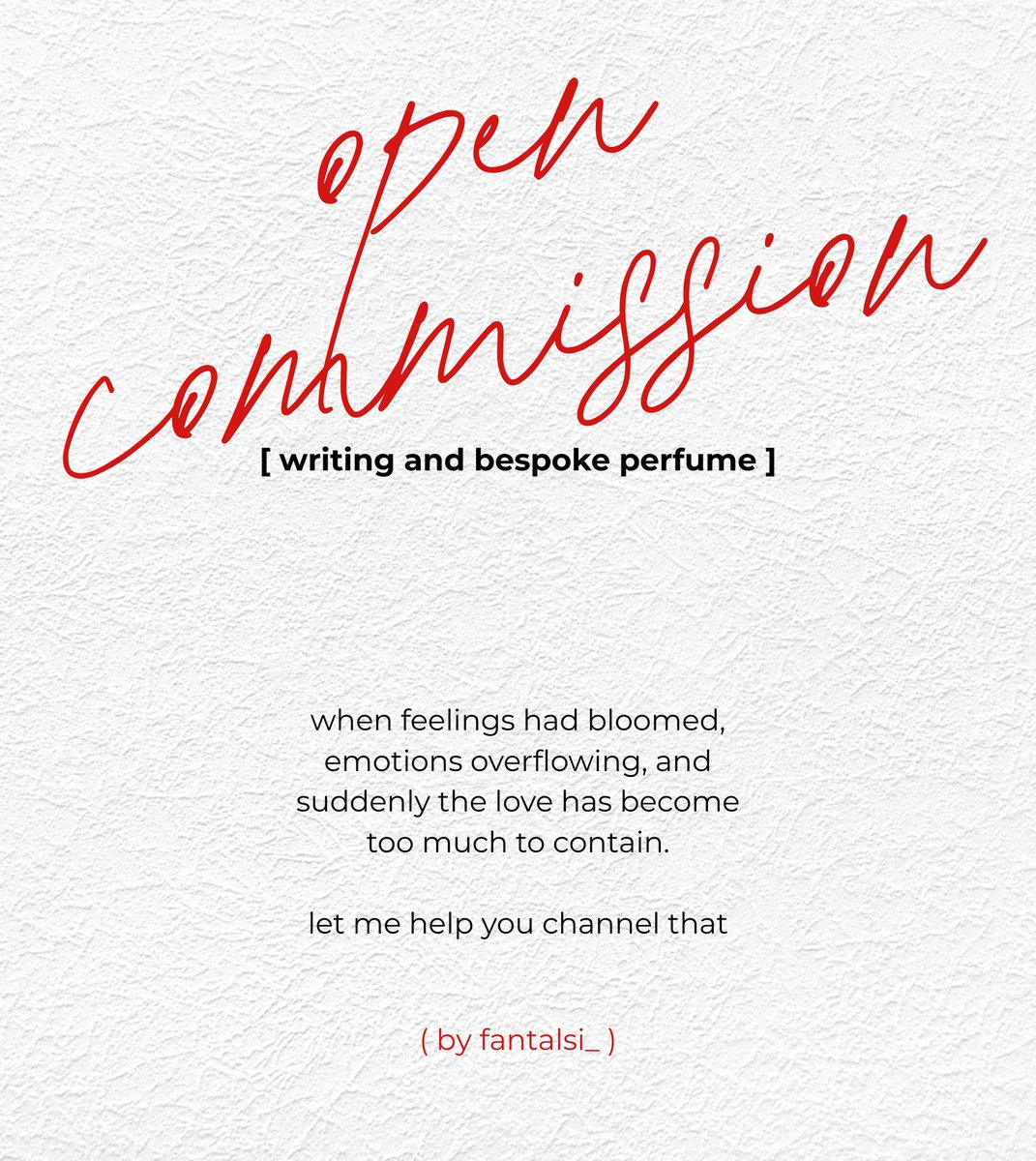 [OPEN COMMISSION!]

Hello! Setelah sebulan lamanya aku hiatus, I'm letting you know my commissions for character inspired perfume and writing are open! 🥹🤍

#opencommissions
