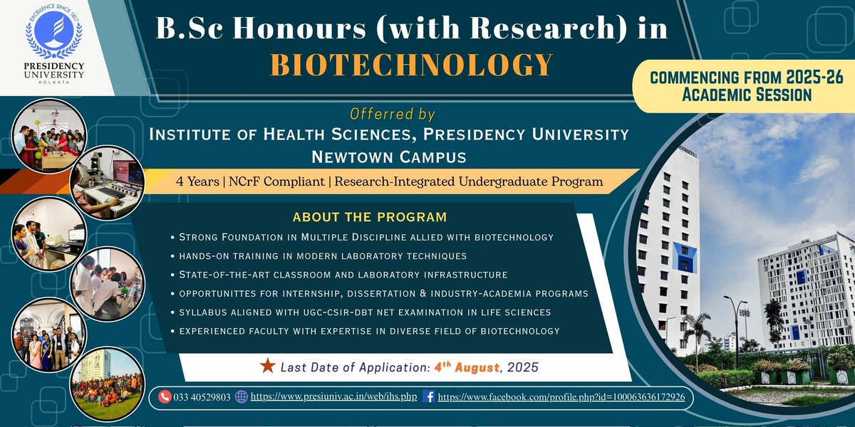 <a href="/IHS_Presiuniv/">Institute of Health Sciences, Presidency Univ</a>, is launching its undergraduate program in Biotechnology from the academic session 2025-26. Please check the following link for details of the program and admission procedure.  Last date of application is 4th August, 2025.

presiuniv.ac.in/web/admission.…
