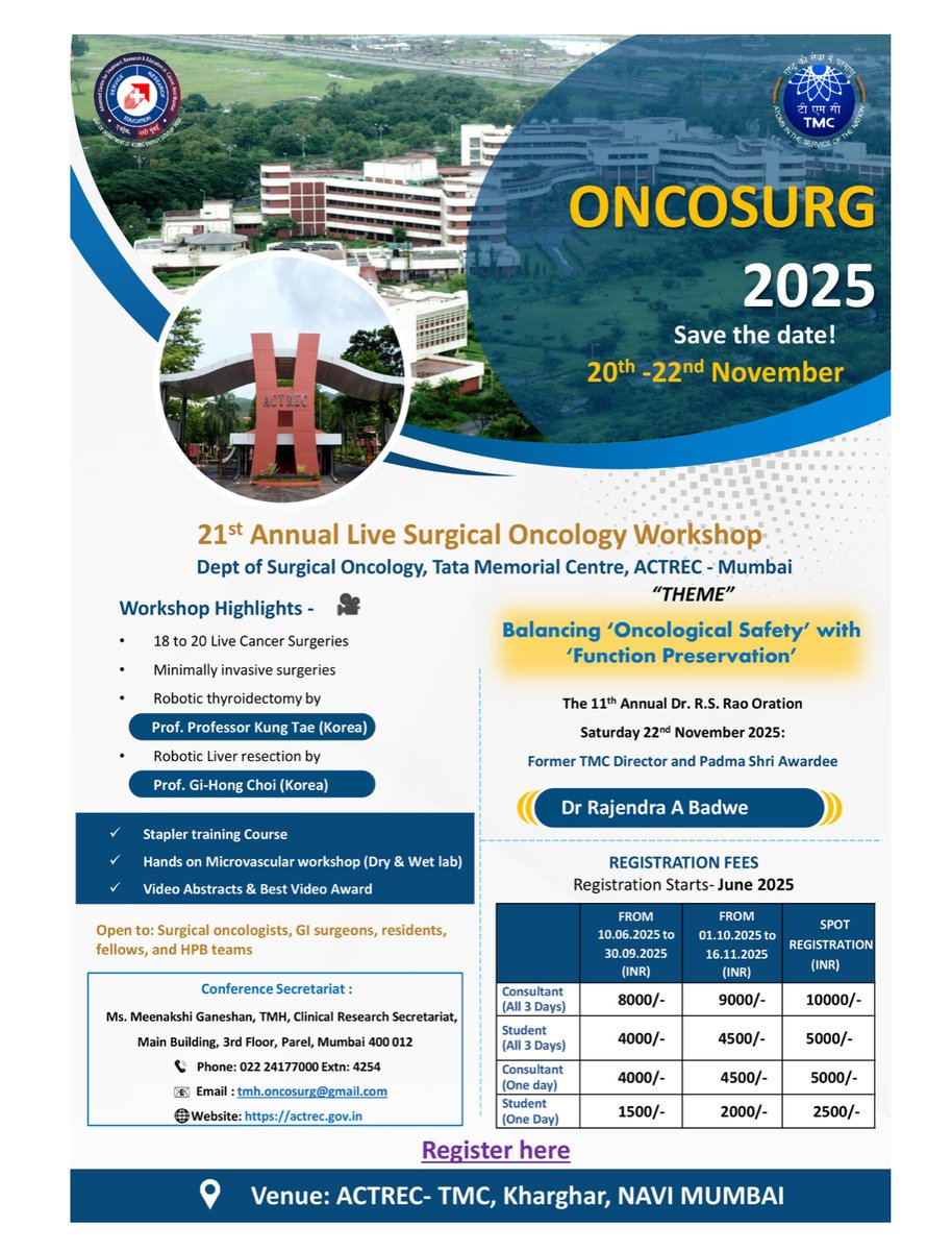 ONCOSURG 2025 — 21st Annual Live Surgical Oncology Workshop

🗓️ 20-22 November 2025 
📍 <a href="/ACTREC_TMC/">ACTREC-TMC</a>
🪧18-20 Live Surgeries | Minimally invasive &amp; Robotic 🌠International Experts from Korea 
🧾Stapler course, Microvascular Workshop &amp; More!

Register at- tmc.gov.in/m_events/Event…