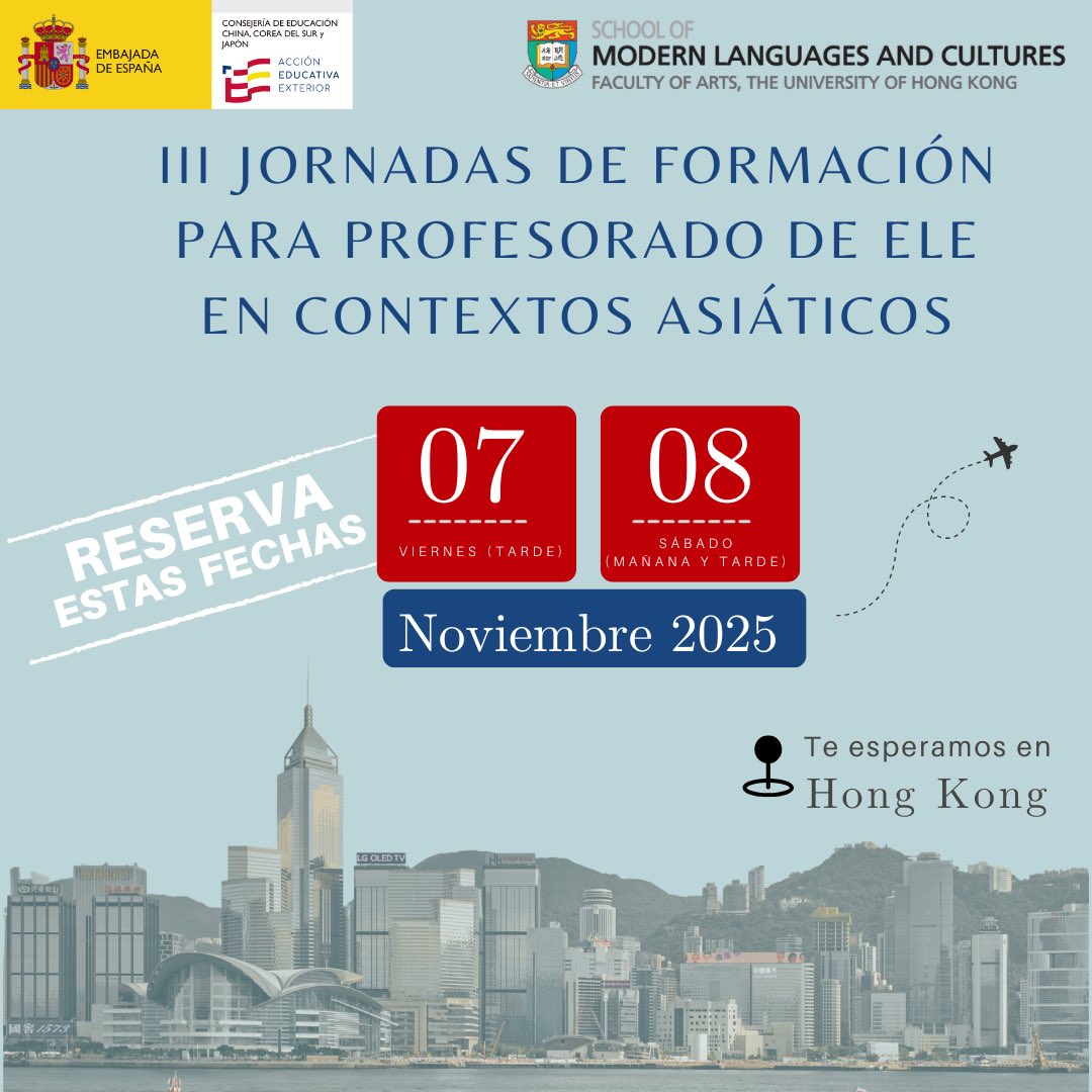 No os perdáis nuestra próxima formación en Hong Kong: 
7️⃣ (tarde) y 8️⃣ (mañana y tarde) de noviembre de 2025.
➡️Muy pronto publicaremos la convocatoria a contribuciones y abriremos el registro para asistentes. <a href="/AccEducativaExt/">Acción Educativa Exterior</a> <a href="/ConsuladoEspHK/">Consulado General de España en Hong Kong 西班牙駐港總領事館</a> <a href="/EmbEspChina/">Emb. España en China</a> <a href="/HKUniversity/">The University of Hong Kong</a>