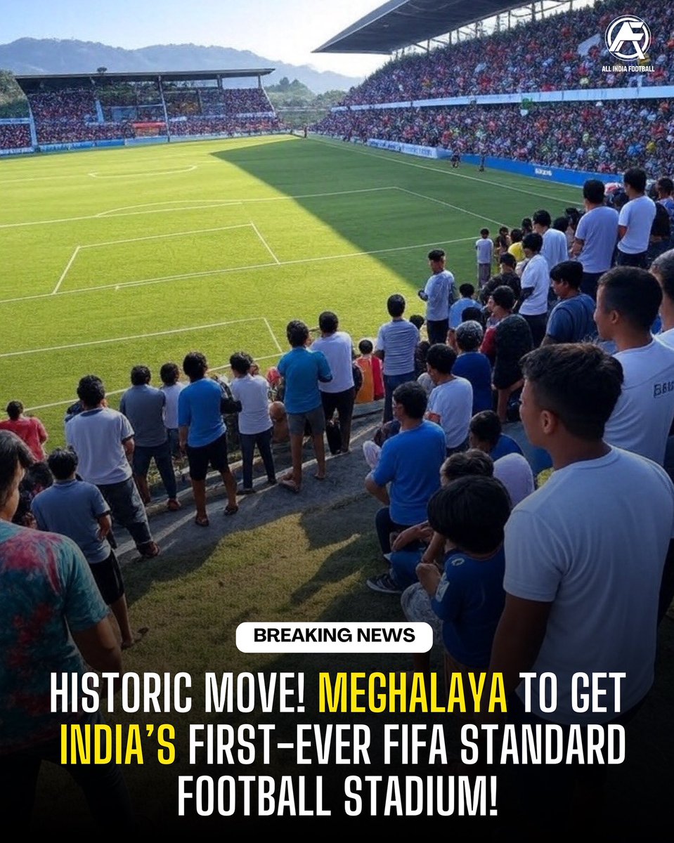 🚨 BREAKING! Meghalaya is making history! 🇮🇳

India’s first-ever FIFA standard football stadium is coming! ⚽✨

This could change the future of Indian football forever! Tag your football buddies and spread the word! 🙌👇

#IndianFootball #Meghalaya #Football #FIFA