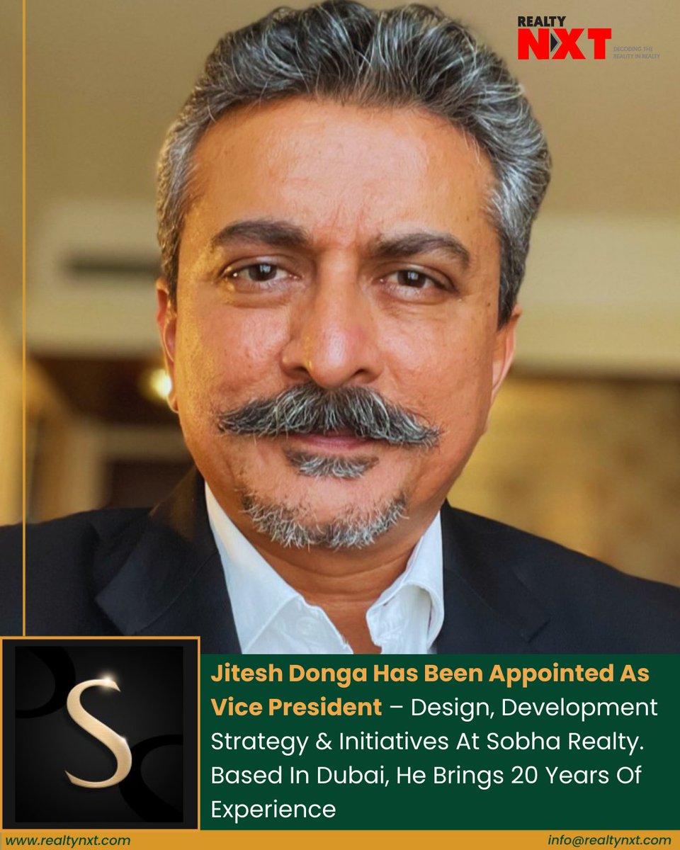 RealtyNXT's tweet photo. #News | Jitesh Donga has been appointed as Vice President – Design, Development Strategy and Initiatives at @SobhaRealtyDXB 
#RealtyNXT #JiteshDonga #SobhaRealty #LeadershipUpdate #DesignStrategy #DevelopmentExcellence #RealEstateLeadership https://t.co/IRN50DBOsS