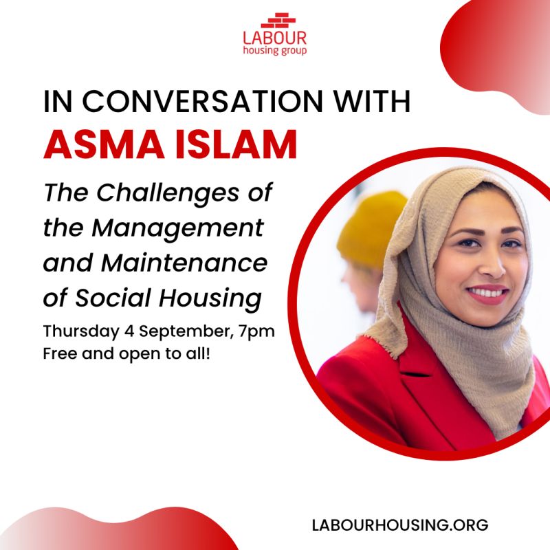 LabourHousing's tweet image. Join us on 4 September for 'The Challenges of the Management and Maintenance of Social Housing', with LHG Executive Committee Member Asma Islam.
Please click below to register!
labourhousing.org/news/in-conver…