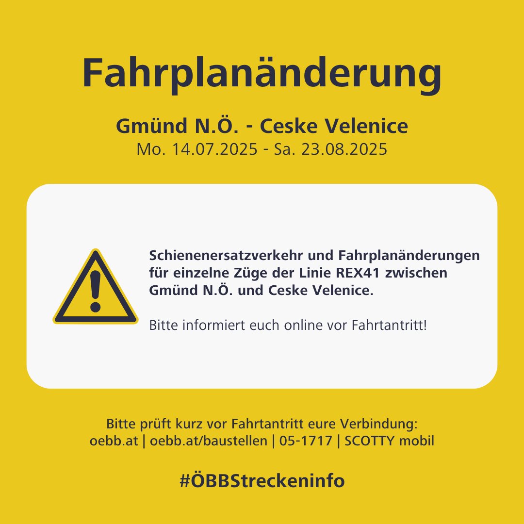 +++BAUSTELLE+++
Wegen Bauarbeiten fährt von 14.07. bis 23.08. ein Schienenersatzverkehr für einzelne Züge der Linie REX41 zwischen Gmünd N.Ö. und Ceske Velenice. 🚍 Bitte beachtet die Fahrplanänderungen! #ÖBBStreckeninfo