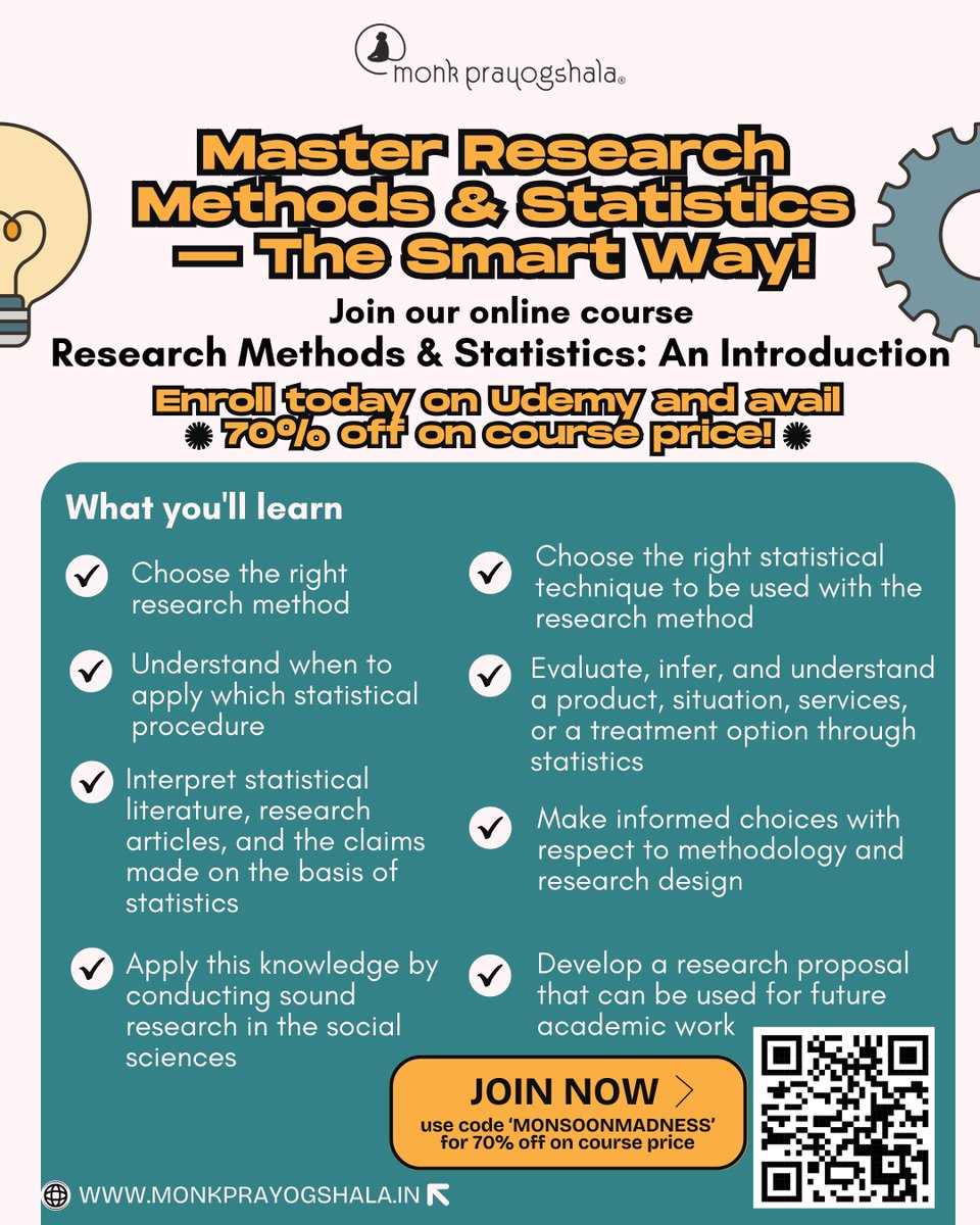 monkprayogshala's tweet image. 🚀 Want to level up your research game?
Join Research Methods & Statistics: An Introduction — now live on Udemy!
💻 Enroll now: Scan QR or visit: buff.ly/ZhmtpiR
💸 Use code ‘MONSOONMADNESS’ for up to 70% off on the course price!