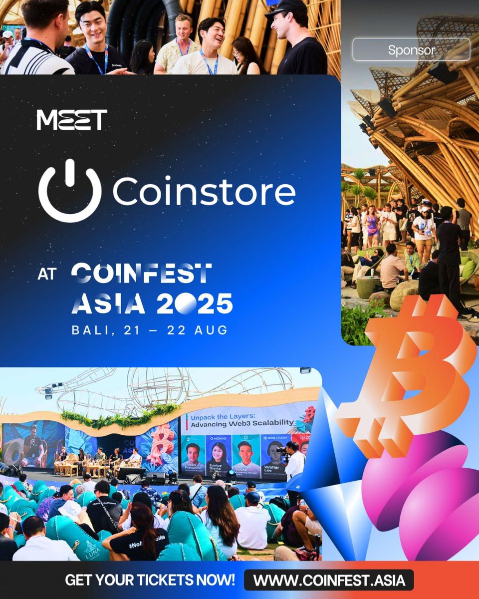 CoinfestAsia's tweet image. We proudly announce @CoinstoreExc as a sponsor of Coinfest Asia 2025. 

Coinstore is the globally preferred Crypto Exchange for secure and easy trading.

Join Coinfest Asia 2025, the world&apos;s largest crypto festival.

Get your tickets at coinfest.asia ☀️