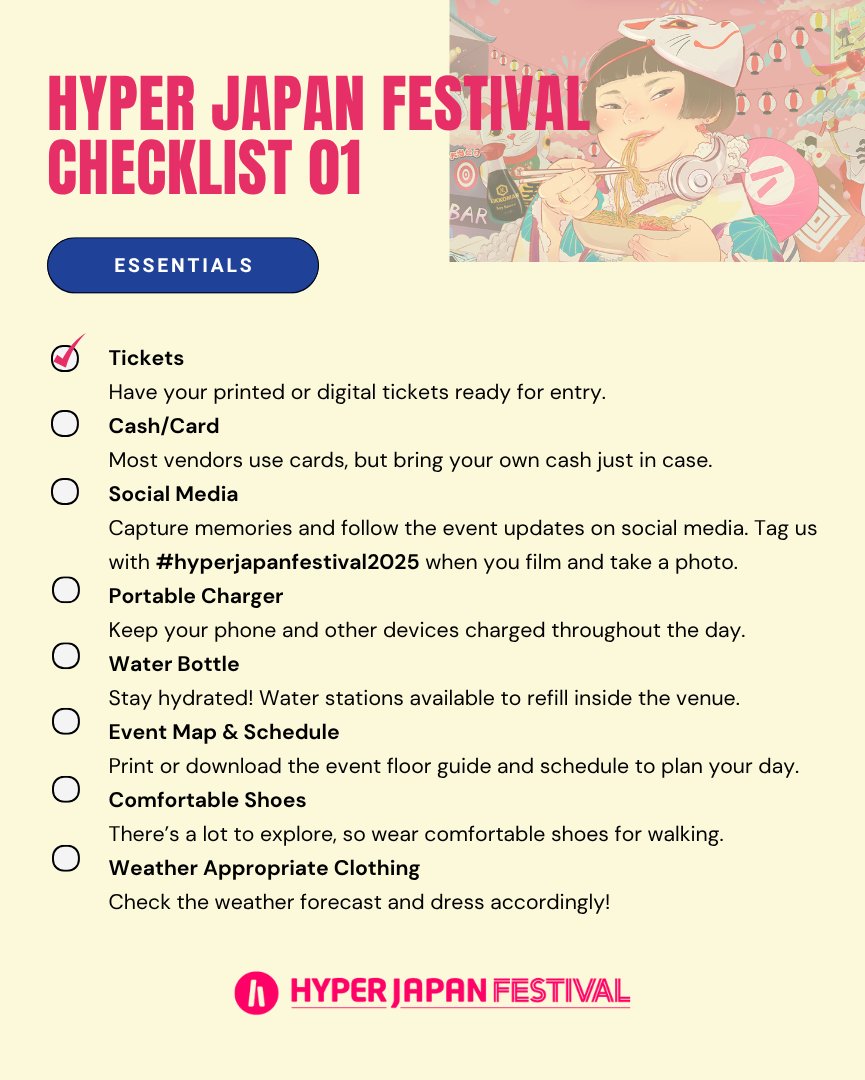 HYPERJAPANevent's tweet image. We’ve put together a handy checklist to ensure you have the best experience possible🤩SAVE this post and keep this checklist in your folder!
👉Download the checklist here: hyperjapan.co.uk/download/hjf25…
👉FAQ page: hyperjapan.co.uk/festival/gener…
🎟️ hyperjapan.co.uk/tickets/