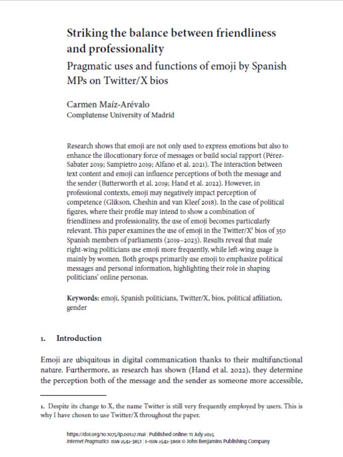 Striking the balance between friendliness and professionality: Pragmatic uses and functions of emoji by Spanish MPs on Twitter/X bios

Author(s): Carmen Maíz-Arévalo
Source: Internet Pragmatics
Available online: 11 July 2025
DOI: doi.org/10.1075/ip.001…