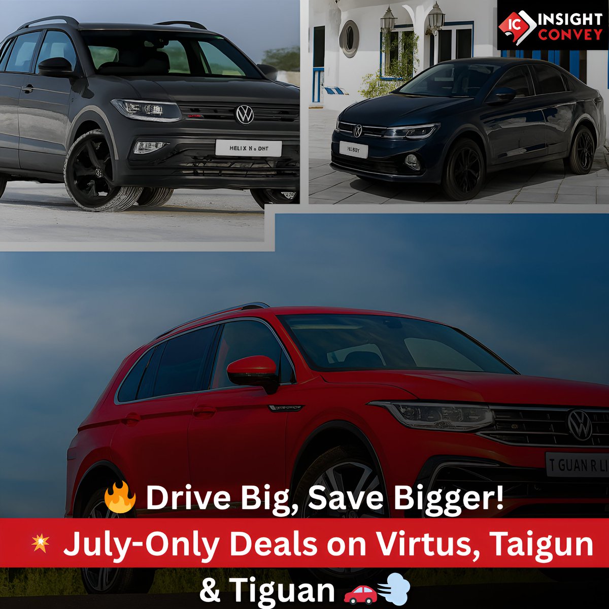 ConveyInsight's tweet image. 🚗 @volkswagenindia  drops July deals!
💥 Save on Virtus, Taigun &amp;amp; Tiguan
⏳ Limited-time only!

📲 Follow @ConveyInsight  for auto, tech &amp;amp; lifestyle updates!
#VolkswagenIndia #CarDeals #JulyOffers #InsightConvey