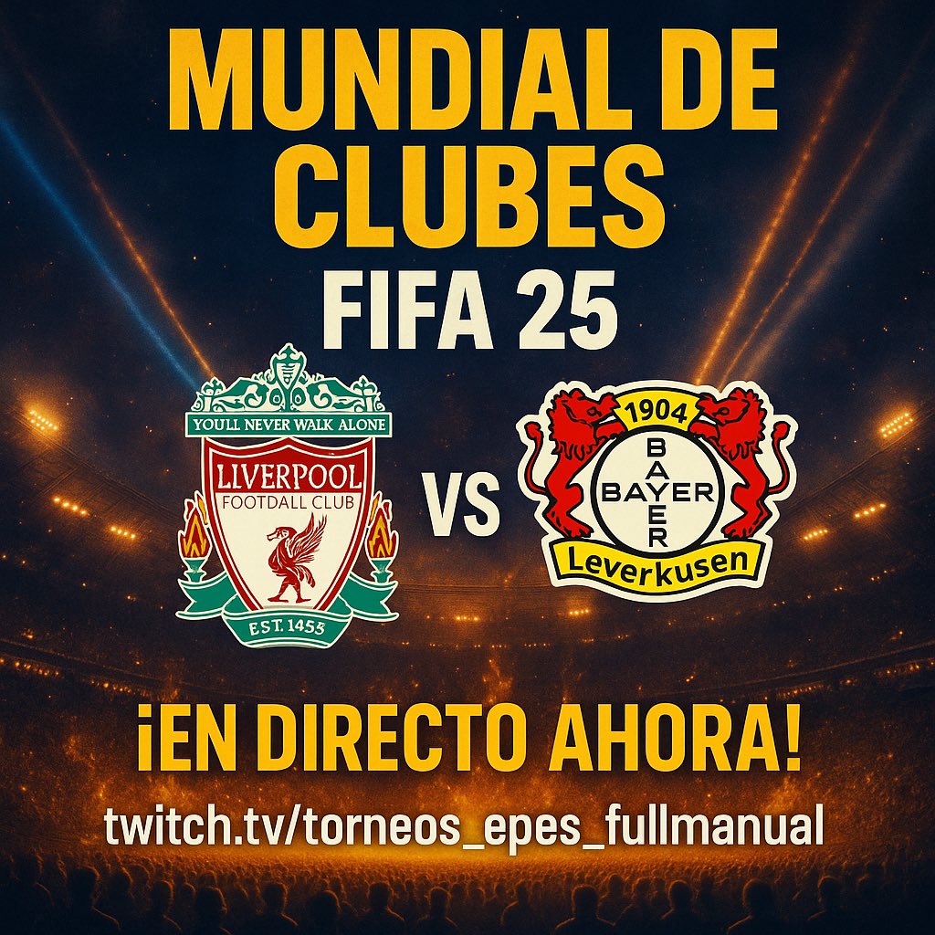 🚨 ¡COMIENZA LA GRAN FINAL! 🚨
🔥 Liverpool 🆚 Bayer Leverkusen 🔥
JavikValverde vs JorgeGuadano
🏆 Mundial de Clubes FIFA 2025 – eFootball Full Manual

🎙️ ¡No te lo pierdas, estamos EN DIRECTO!
👉 twitch.tv/torneos_epes_f…

⚽️ ¡La gloria está en juego!
#eFootball #FullManual