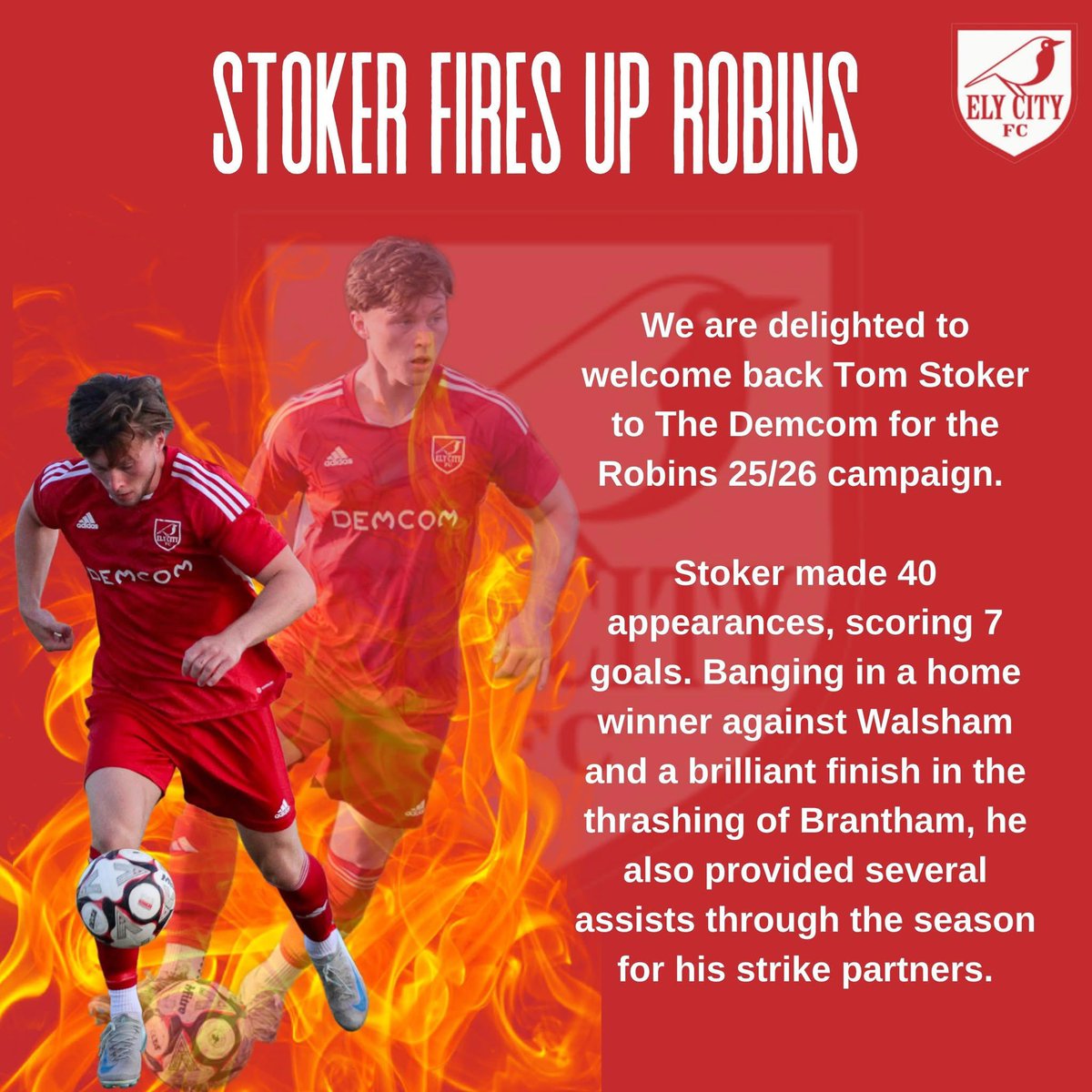 ElyCityFC's tweet photo. 🚨 Robins Re-Sign Stoker to Add to Fire Power 🔥
✍️ Forward Tom Stoker has signed for the new season to reignite the Ely forward line and hopefully fire them to promotion. ⚽️
#firestoker #FireStarter #RobinsReturn #firepower https://t.co/L6RkEFtfDV