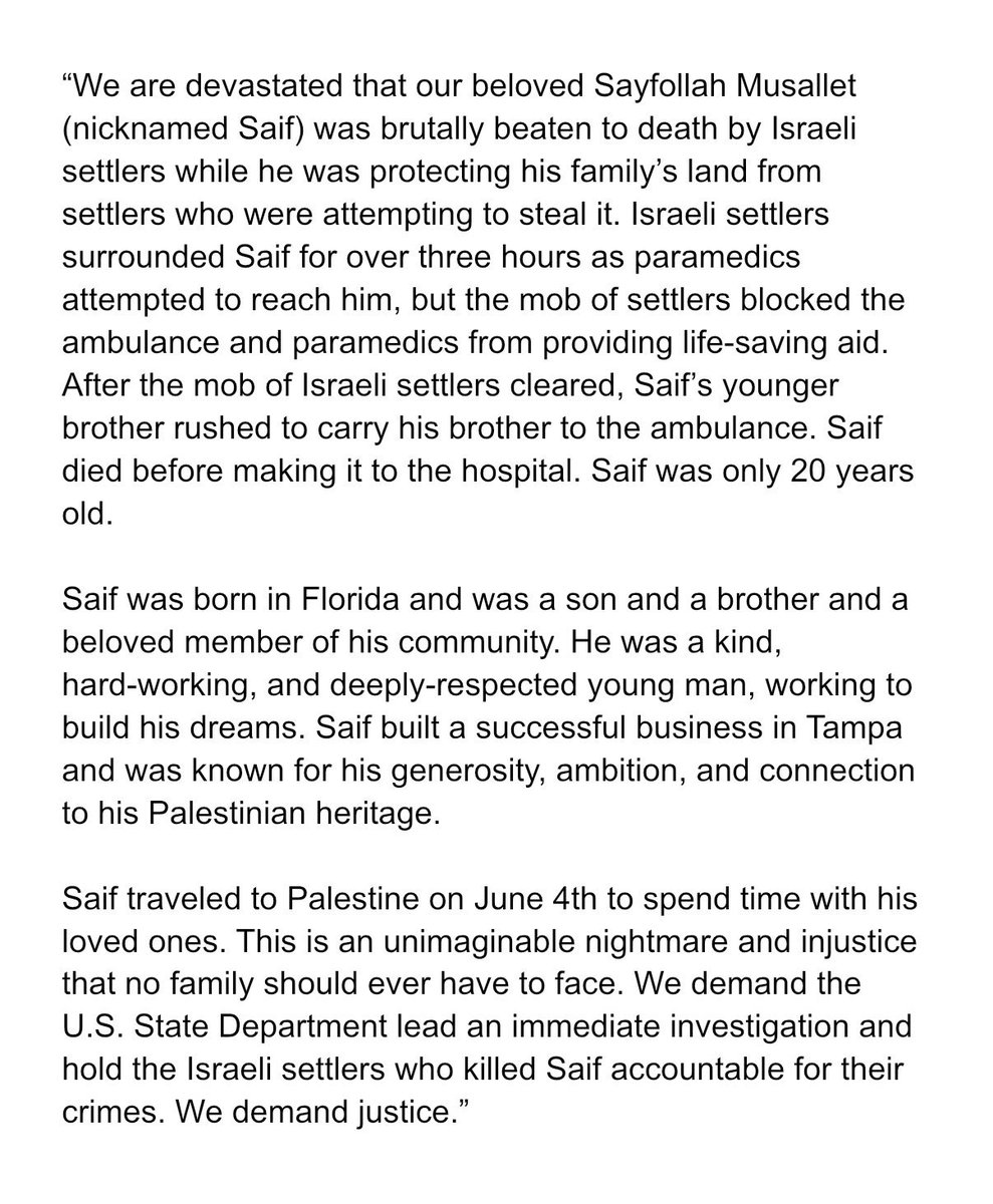MuntherIsaac's tweet image. Yet another victim to settler terrorism. This time it is a Palestinian American. Settlers are making life like hell for Palestinians. This is not about some radical settler groups. This is a system funded and protected by the Israeli colonial government and its allies, and…