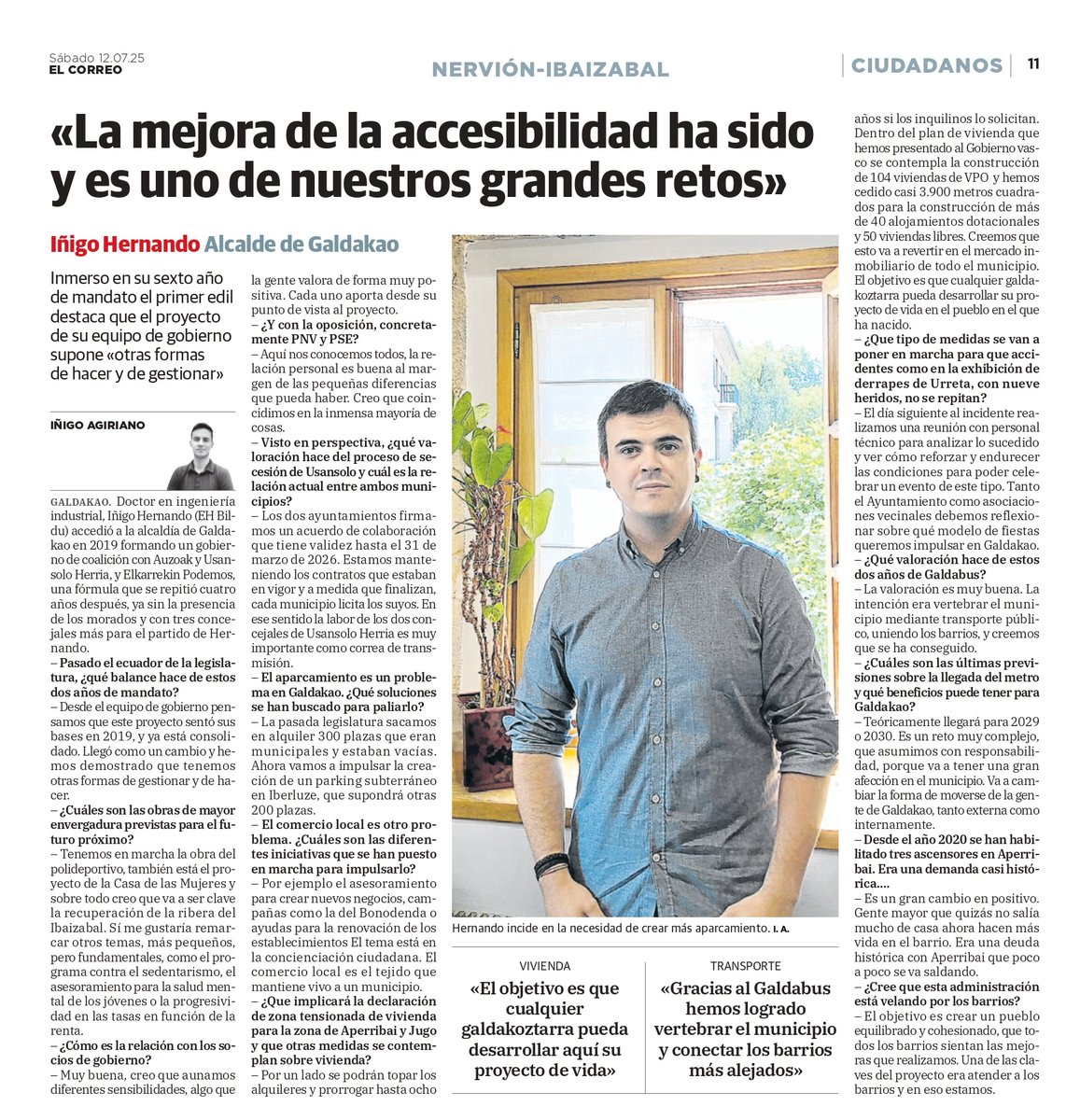 Herriaren etengabeko hobekuntza dugu helburu.

Ekimen eta proiektu txikienetatik handienetaraino, Galdakaok dituen erronkei aurre egiten jarraituko dugu.