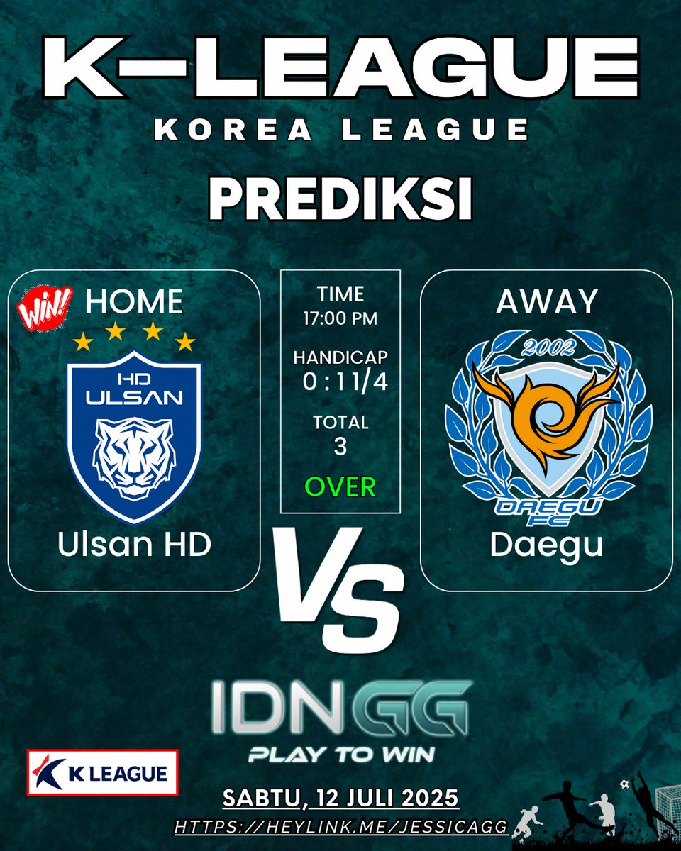 surabayaupdate's tweet photo. 📅 PREDIKSI SABTU, 12 JULI 2025 - K-LEAGUE
🏠 Ulsan HD vs Daegu FC 🛫
🕔 Time: 17:00 PM
🏟️ Hcap: 0 : 1 1/4
📊 Total: 3 — Prediksi: OVER
#KLeague #PrediksiBola #IDNGG #UlsanHD #DaeguFC https://t.co/Xnr7y0L2pB