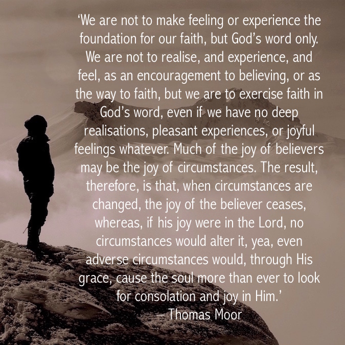 fccscot's tweet image. ‘We are not to make feeling or experience... #ThomasMoor #Feeling #ChristianLife
