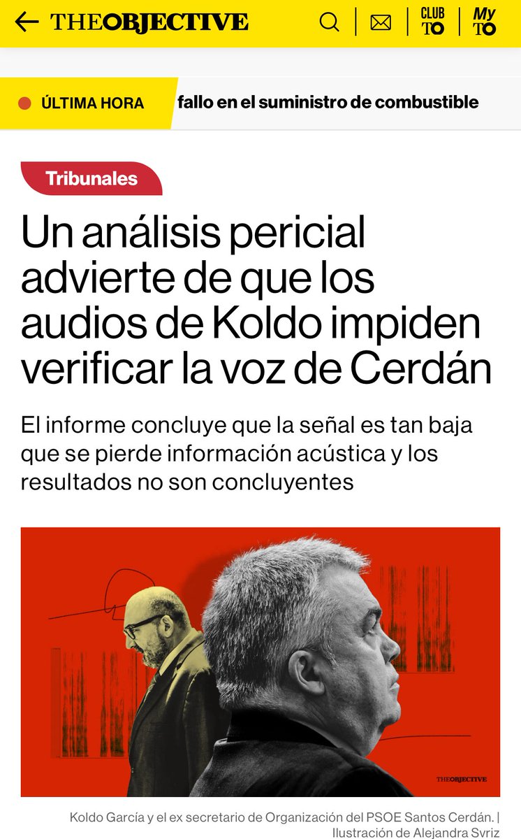 🚨Uy, uy… Esto es un escándalo!! 👇🏻

⭕️ Tan burdo debe de ser lo de Cerdán que The Objective empieza a recular: un informe pericial advierte que los audios de Koldo no permiten verificar su voz.

▫️La señal es tan baja que se pierde información acústica. Resultado: no