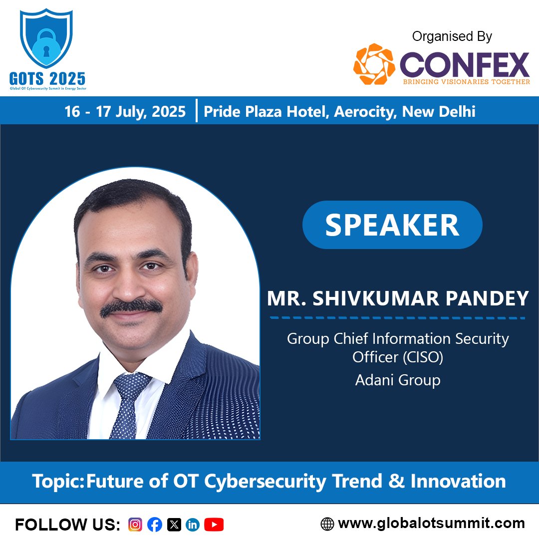 GOTS2025's tweet image. We are pleased to welcome 𝗠𝗿. Shivkumar Pandey Ji, Group Chief Information Security Officer (CISO), @AdaniOnline as Esteemed Speaker at Global OT Cybersecurity Summit in Energy Sector (GOTS) 2025.
🛡️ Topic: Future of OT Cybersecurity Trend & Innovation
