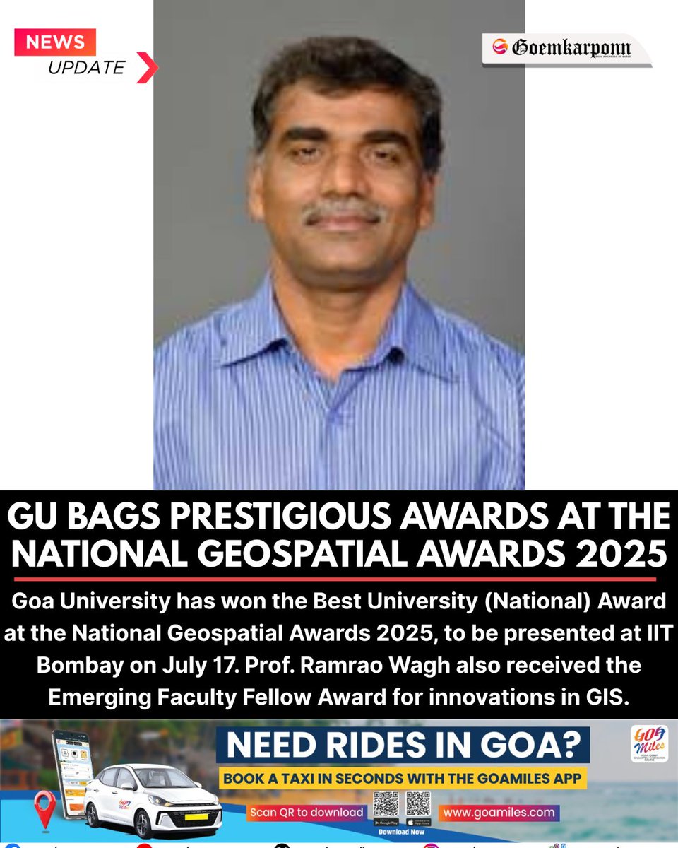 goemkarponnlive's tweet image. Goa University has won the Best University (National) Award at the National Geospatial Awards 2025, to be presented at IIT Bombay on July 17. Prof. Ramrao Wagh also received the Emerging Faculty Fellow Award for innovations in GIS. #GoaUniversity #NationalGeospatialAwards #FOSSEE…