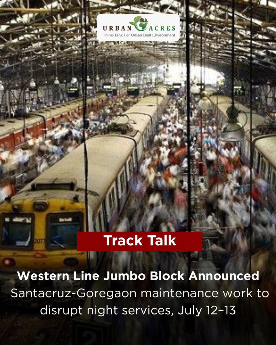 TheUrbanAcres's tweet image. Heads-up, night commuters! Western Railway will carry out essential maintenance between Santacruz and Goregaon from 12:30 AM to 4:00 AM on July 13. Plan your journey accordingly. 

Read more: urbanacres.in/mumbai-western… 

#MumbaiRailway #WesternLine #RailUpdate #JumboBlock
