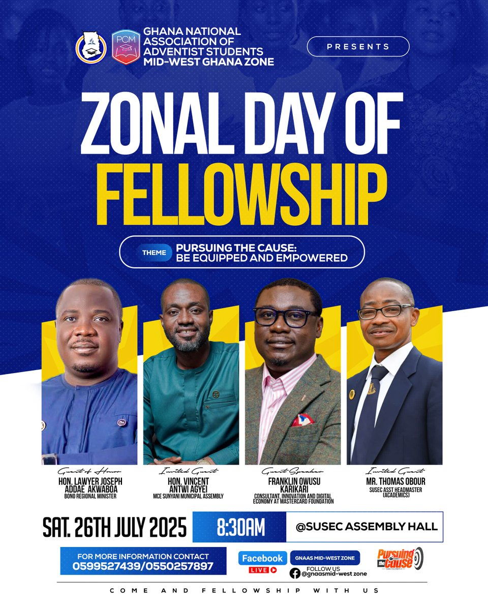 ZONAL DAY OF FELLOWSHIP 2025
📍 Organized by GNAAS Mid-West Ghana Zone

Join us for a powerful gathering under the theme:
🎯 "Pursuing the Cause: Be Equipped and Empowered"

🗓 Date: Saturday, 26th July 2025
🕗 Time: 8:30 AM
📌 Venue: Susec Assembly Hall, Sunyani
<a href="/gnaas_national/">GNAAS NATIONAL</a>