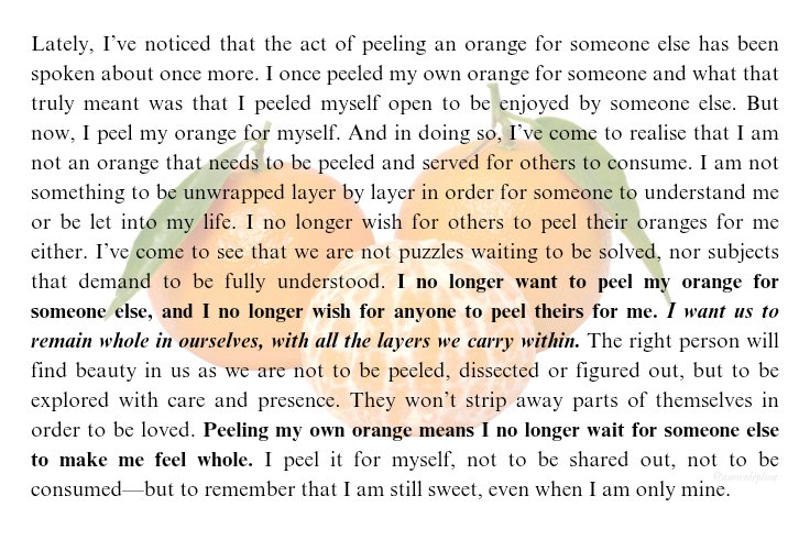 poisedtobufly's tweet photo. I peel my oranges for myself not for someone else. https://t.co/52hofJI8ej