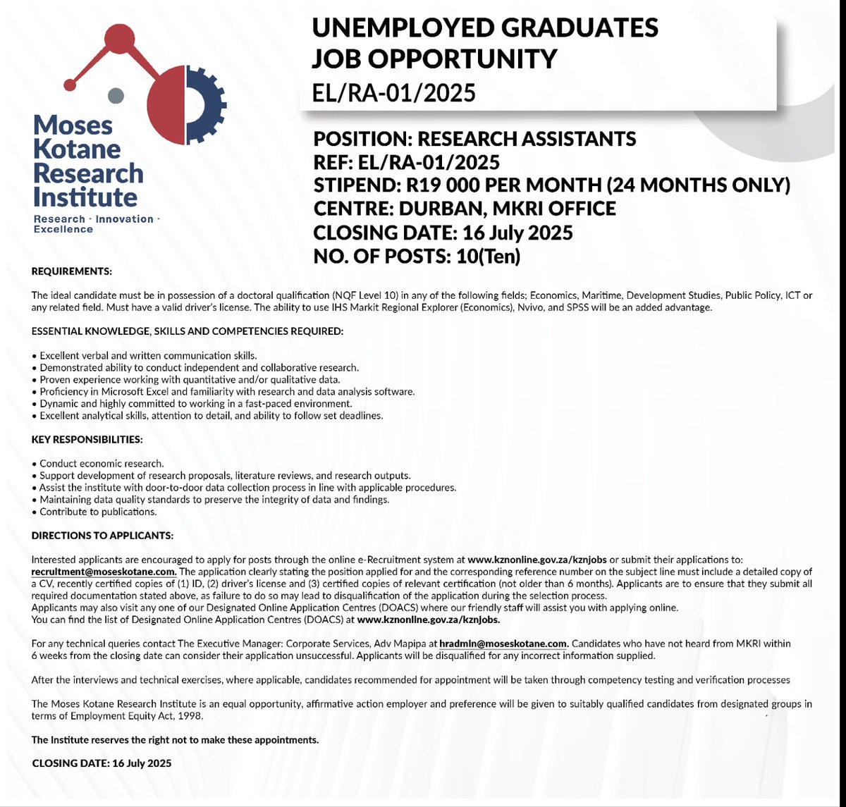 🚨 JOBS FOR UNEMPLOYED GRADUATES 🚨
MKRI is hiring 10 Research Assistants!
📍Durban | 💰R19,000 p/m | 📅 24-month contract
Apply by 16 July 2025
👉 kznonline.gov.za/kznjobs
📥 recruitment@moseskotane.com
🔗 Details: mkri.institute/jobs/job-oppor…
#MKRI #GraduateJobs #KZNJobs